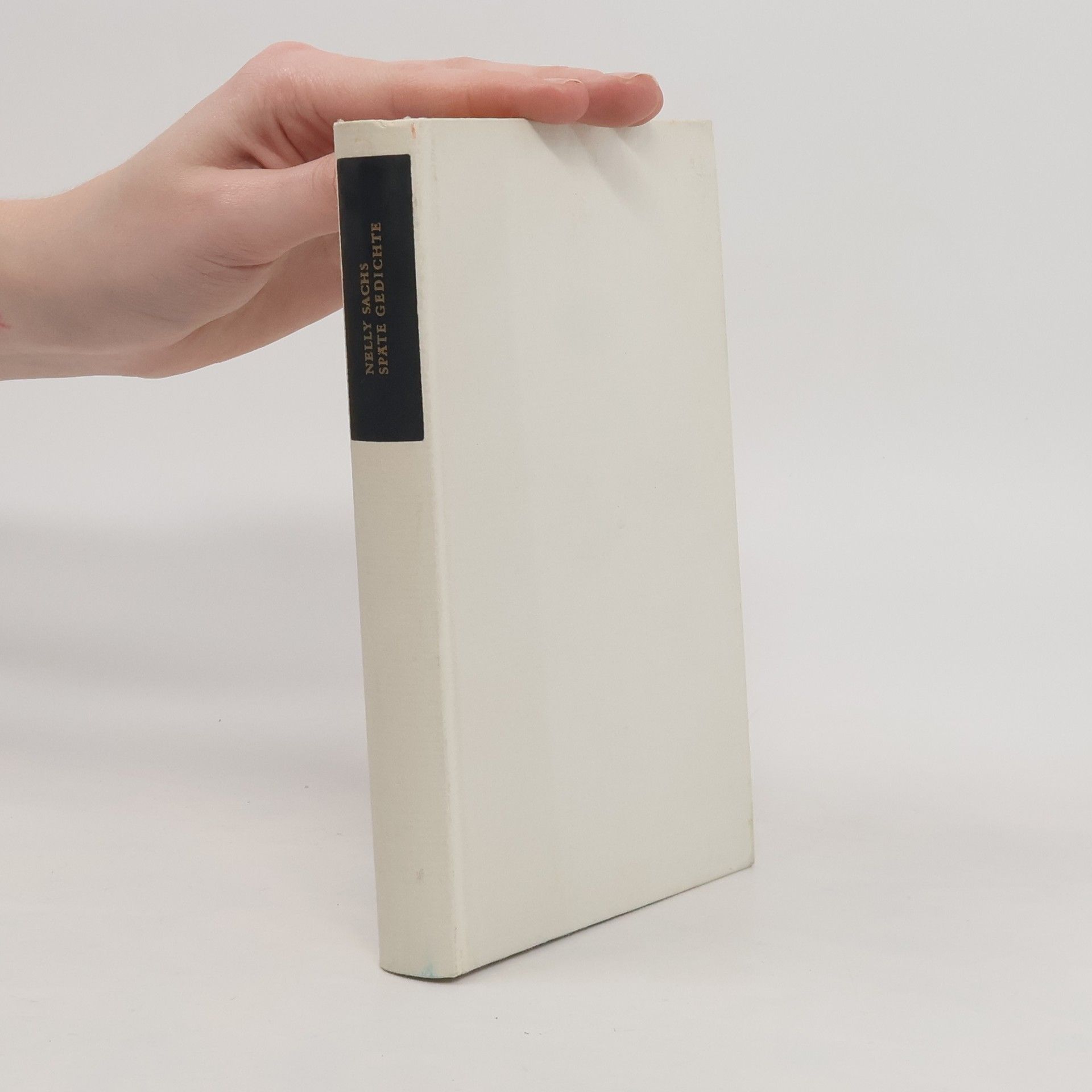 Nelly Sachs Späte Gedichte