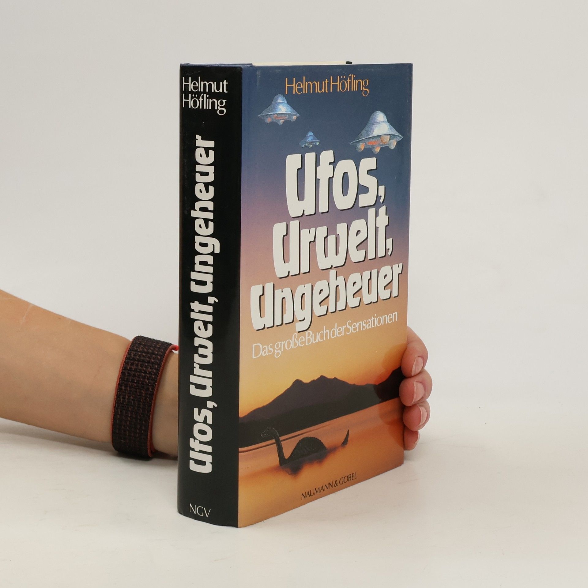 Helmut Höfling Ufos, Urwelt, Ungeheuer
