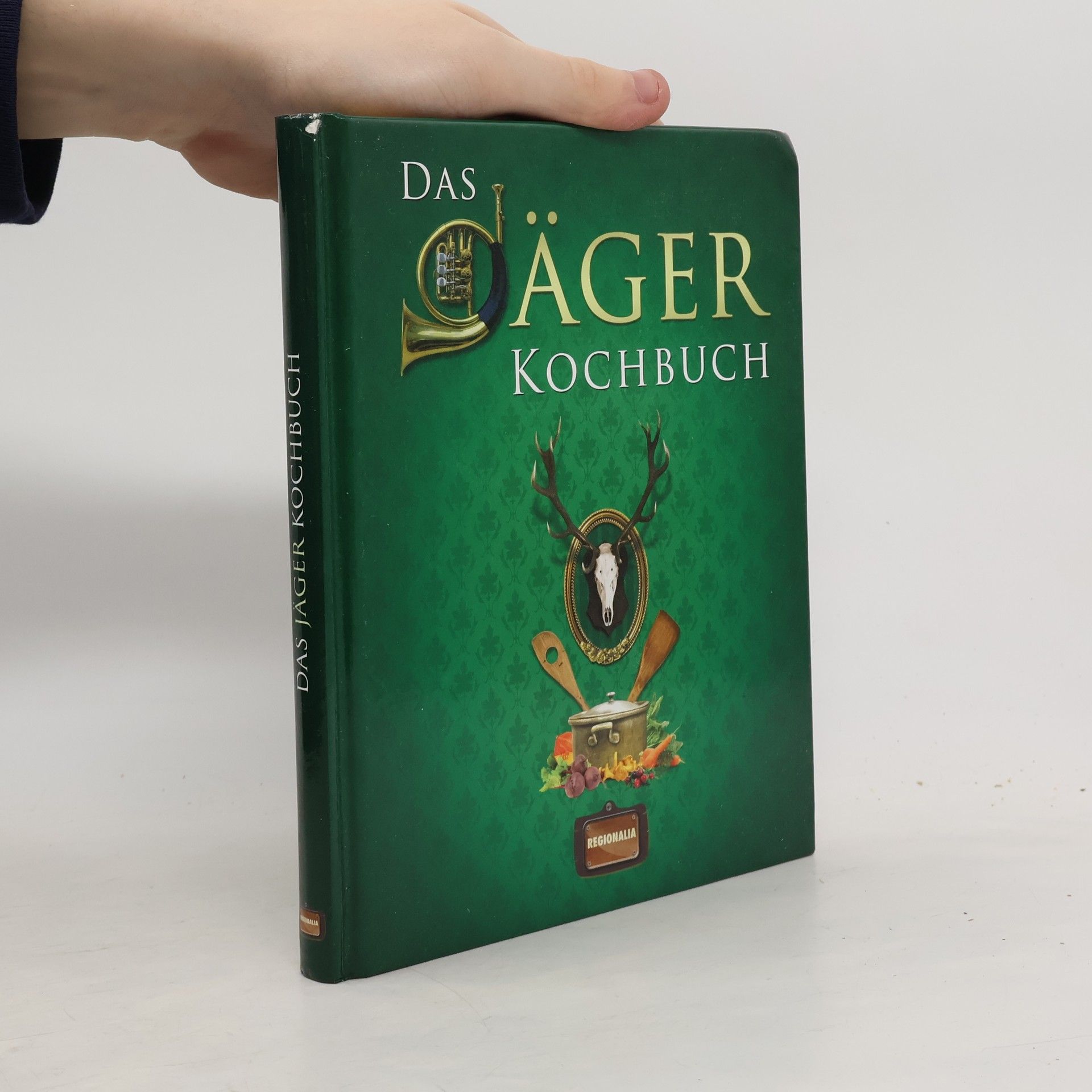Autorenkollektiv Das Jäger Kochbuch