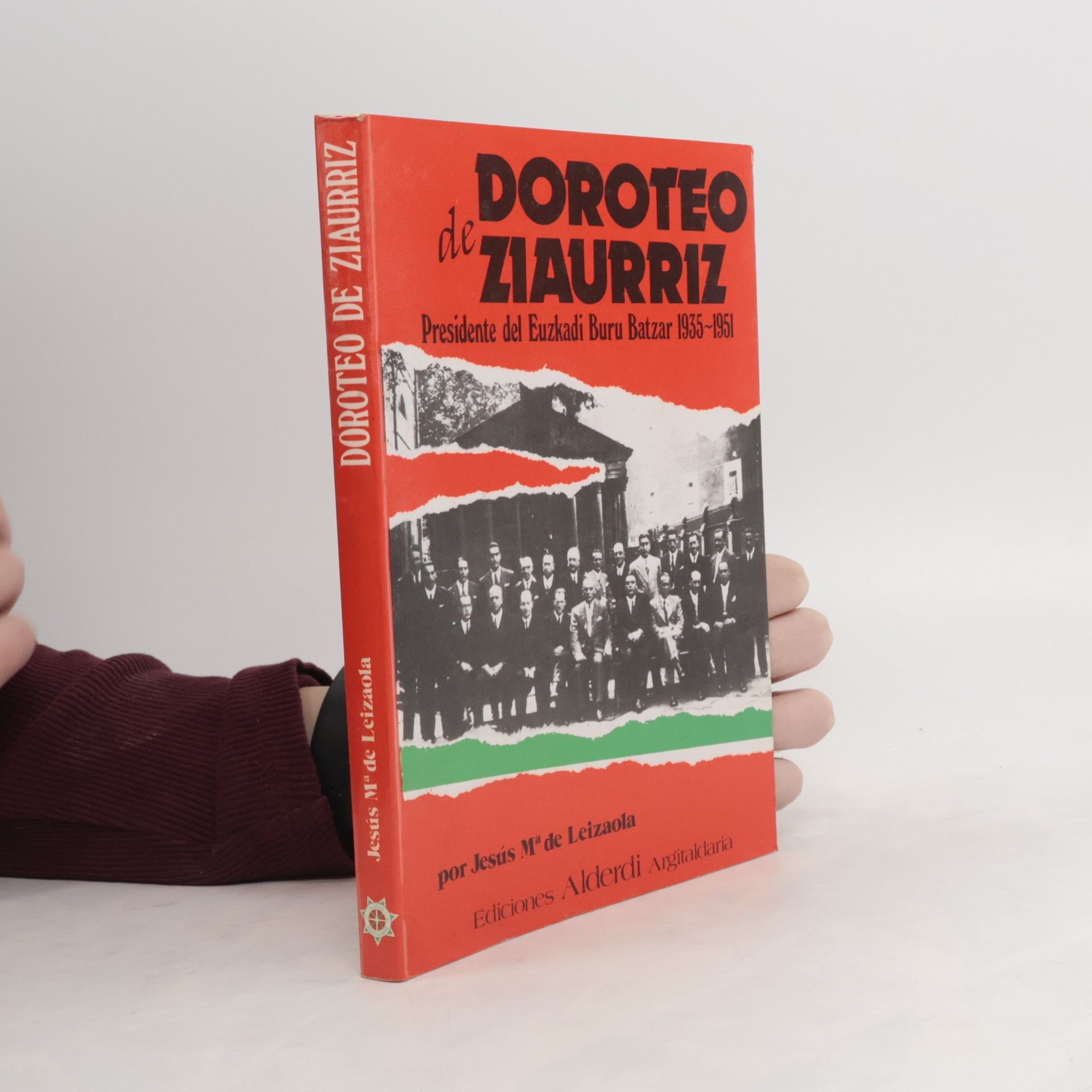 Jesús Ma de Leizaola Doroteo de Ziaurriz