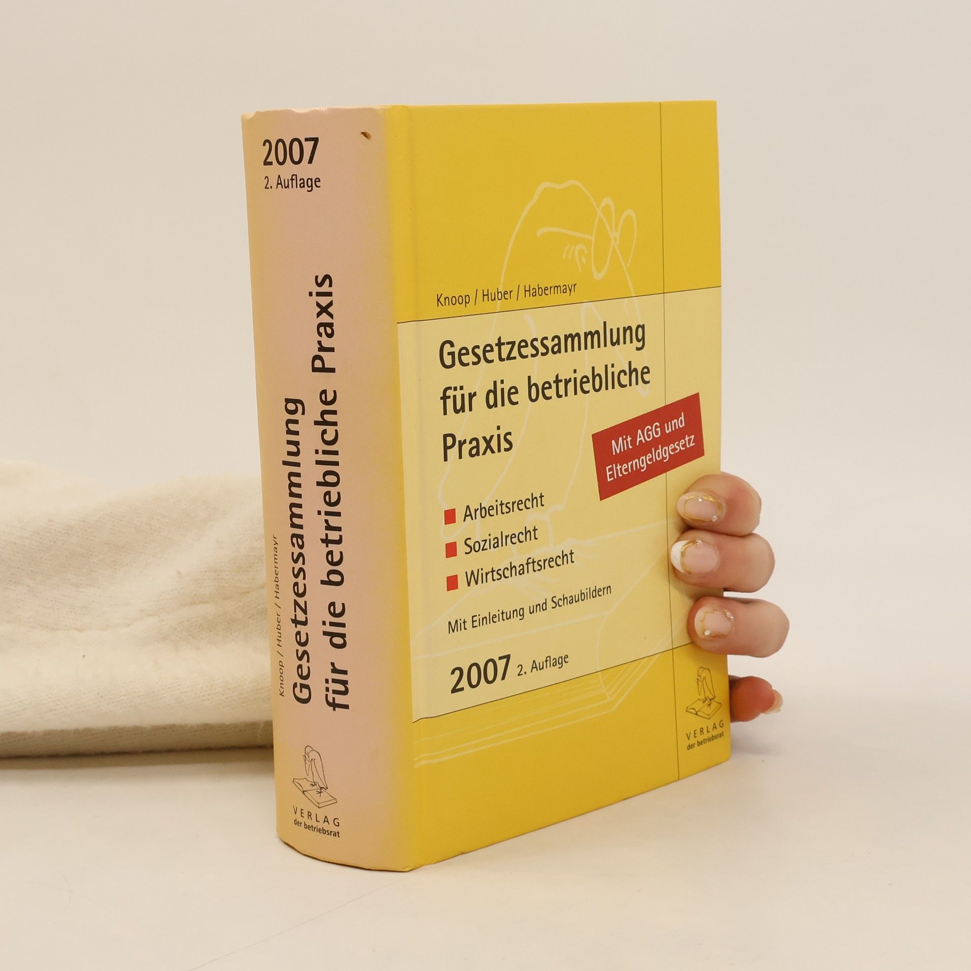 Gesetzessammlung für die betriebliche Praxis