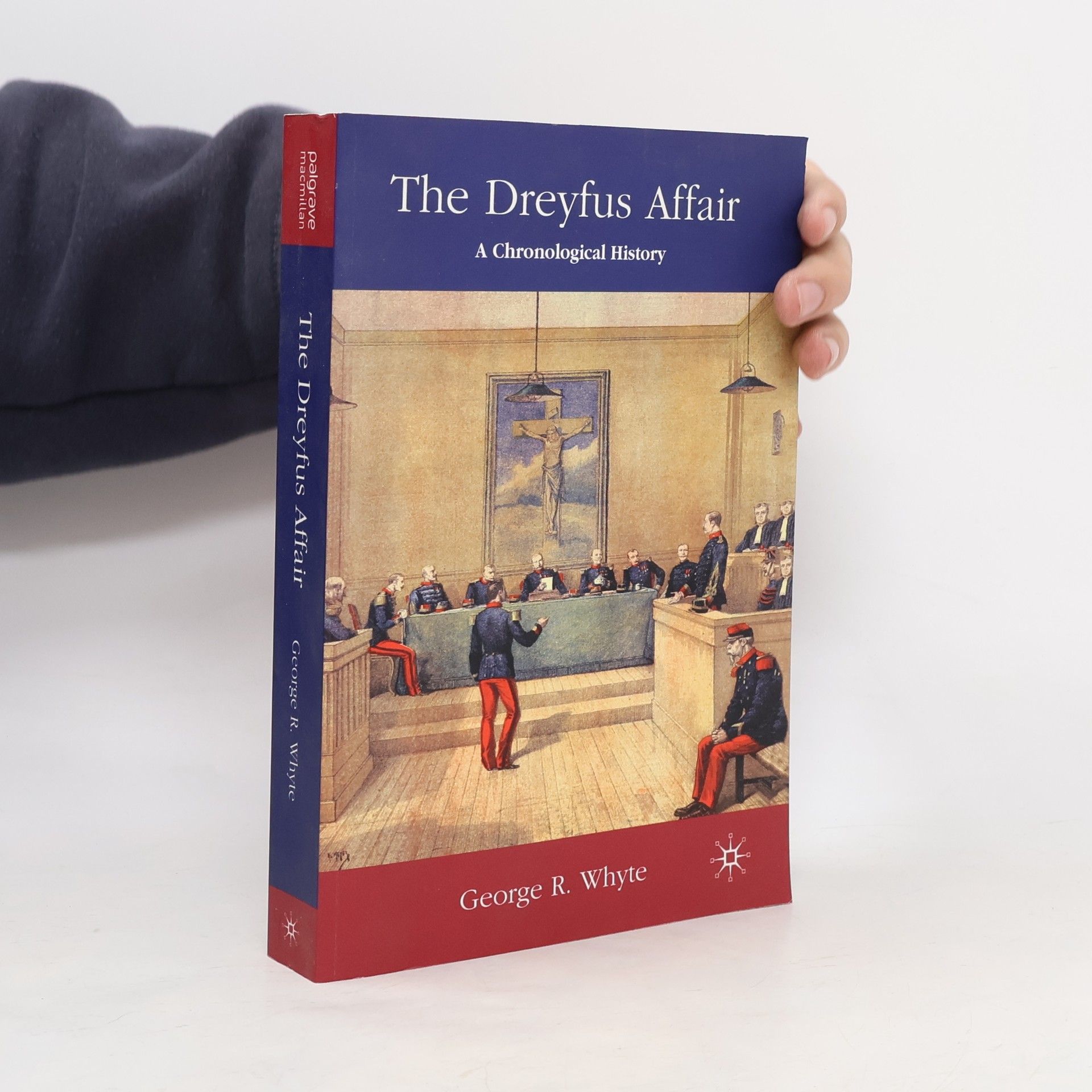 George R. Whyte The Dreyfus Affair