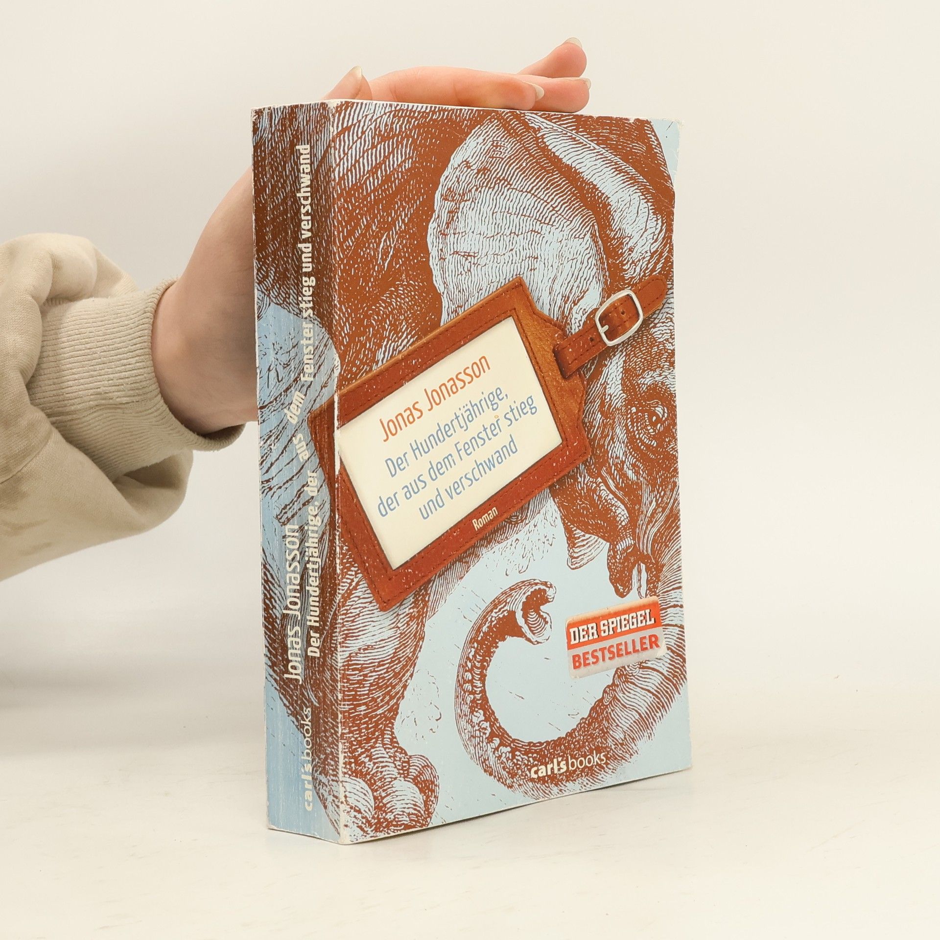 Jonas Jonasson Der Hundertjährige, der aus dem Fenster stieg und verschwand