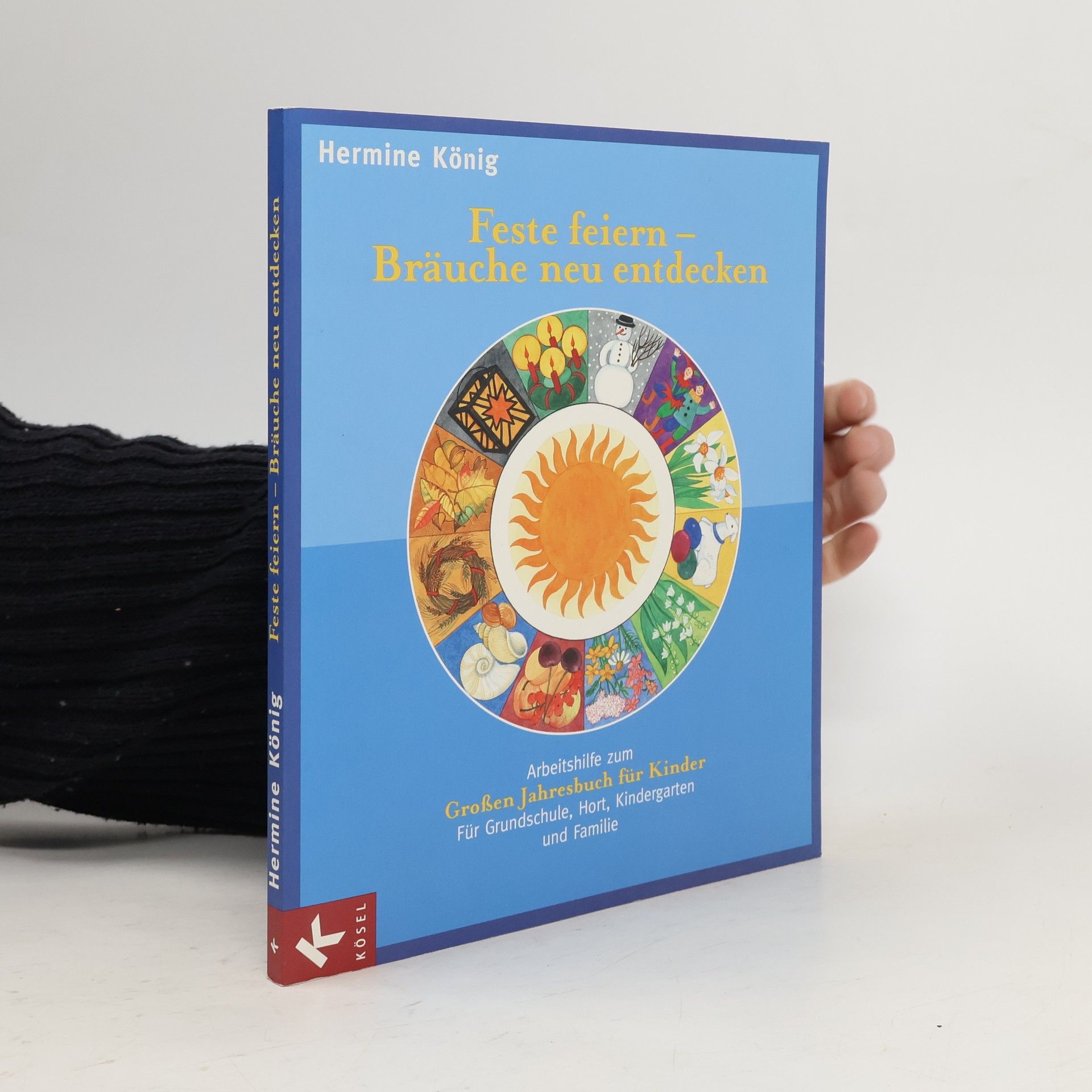 Feste feiern - Bräuche neu entdecken
