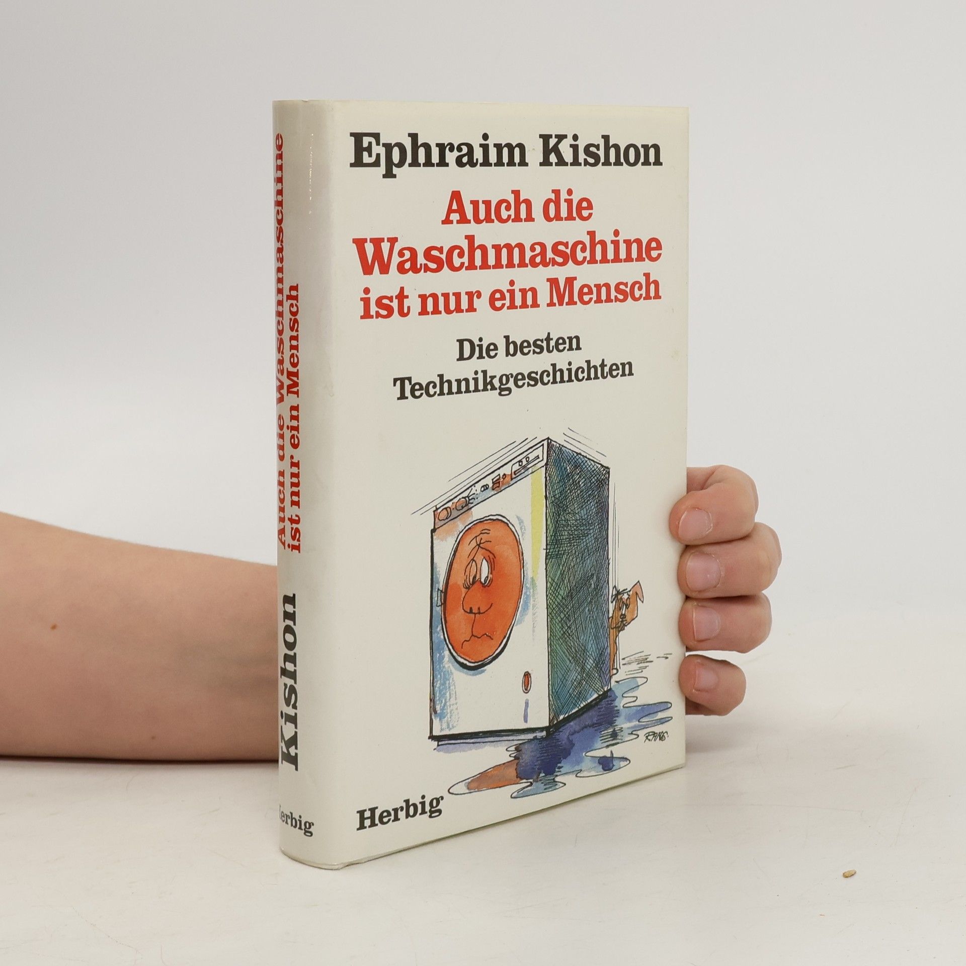 Ephraim Kishon Auch die Waschmaschine ist nur ein Mensch