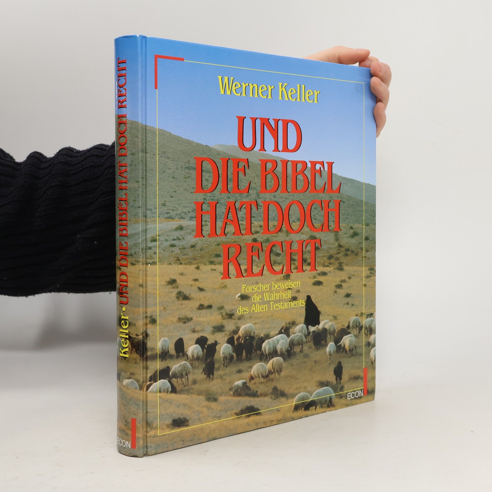 Werner Keller Und die Bibel hat doch recht