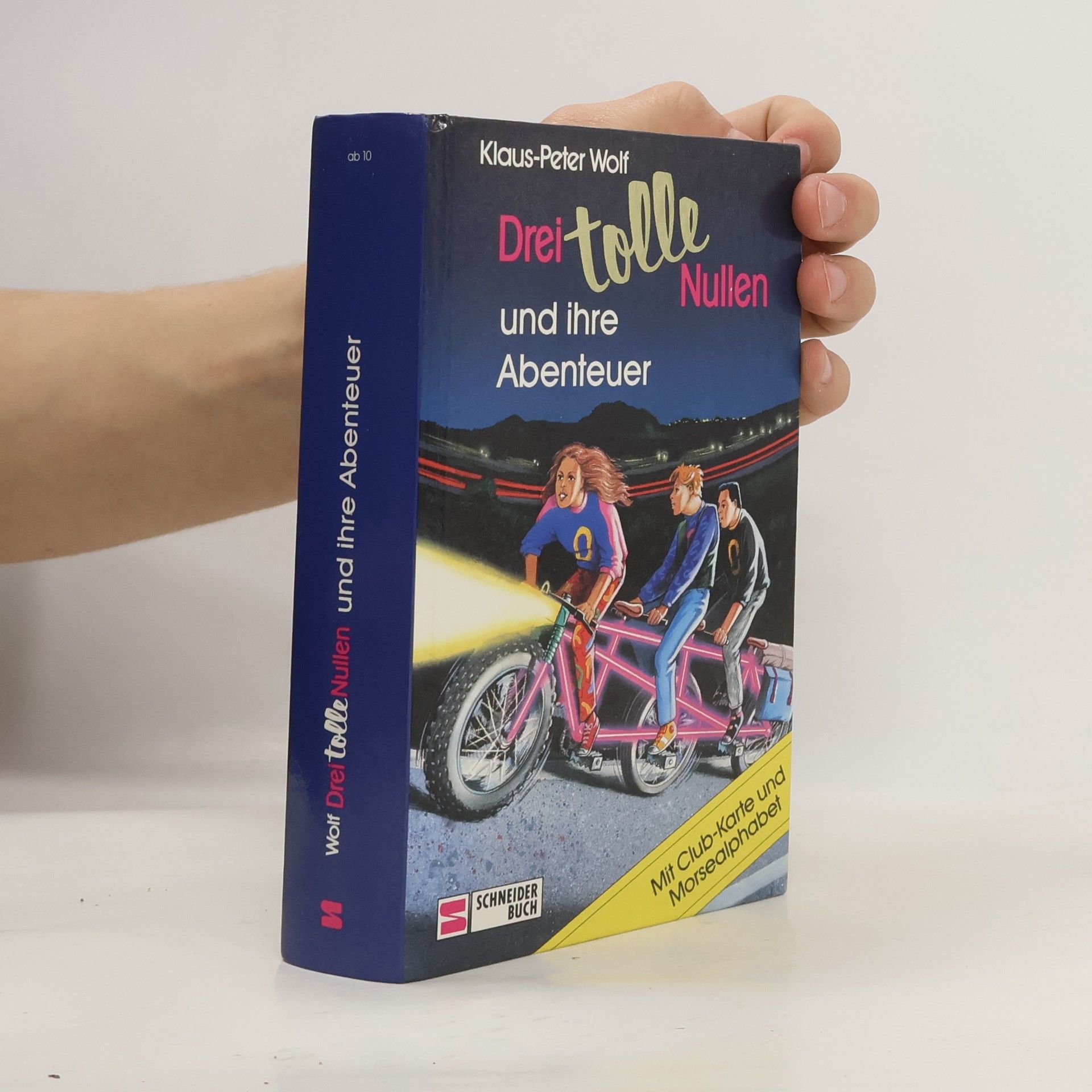 Klaus-Peter Wolf Drei tolle Nullen und ihre Abenteuer