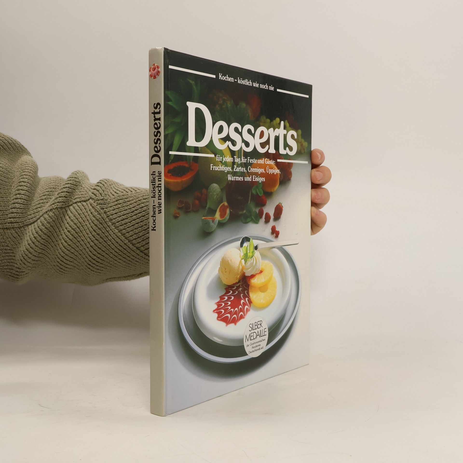 Annette Wolter Desserts für jeden Tag, für Feste und Gäste