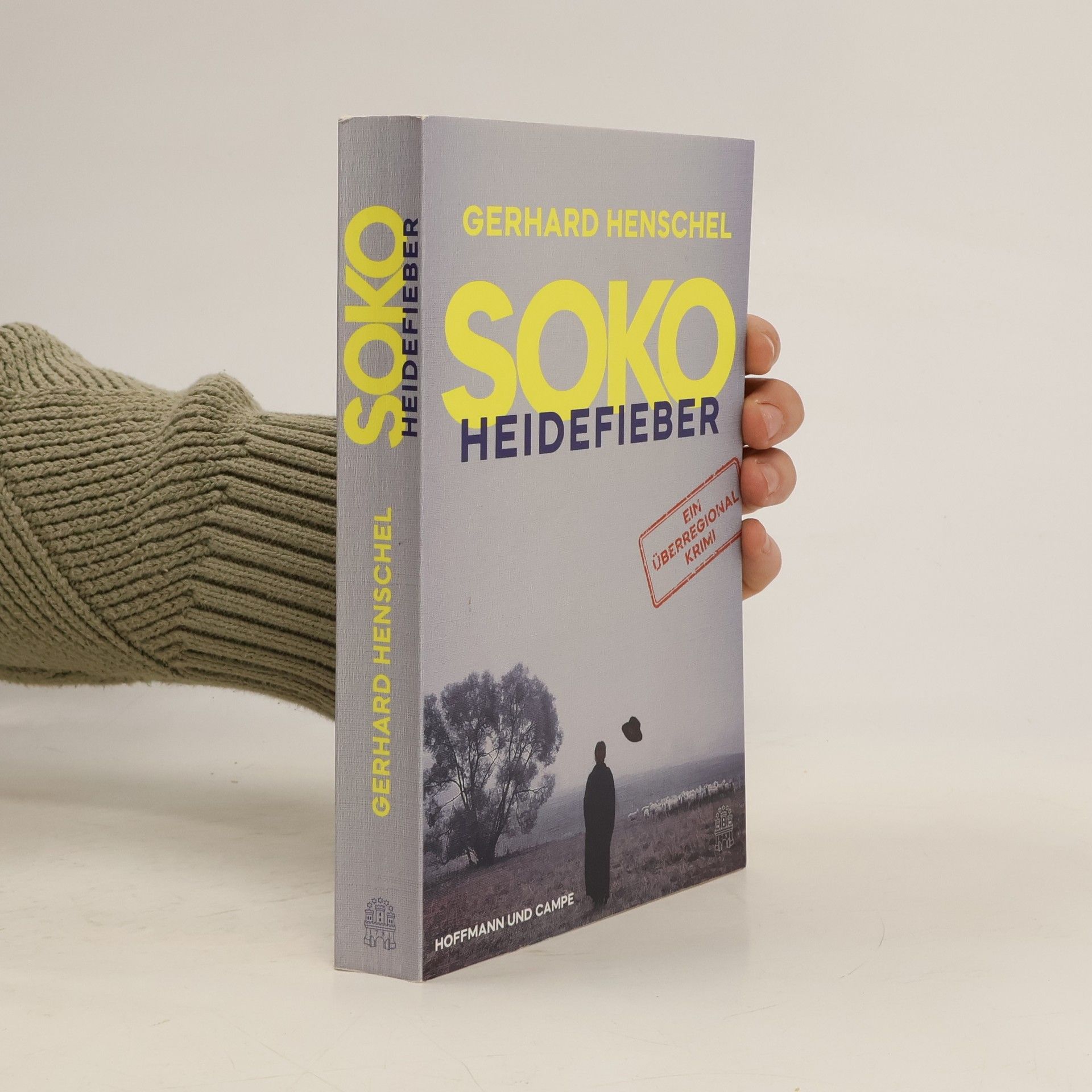 Gerhard Henschel SoKo Heidefieber