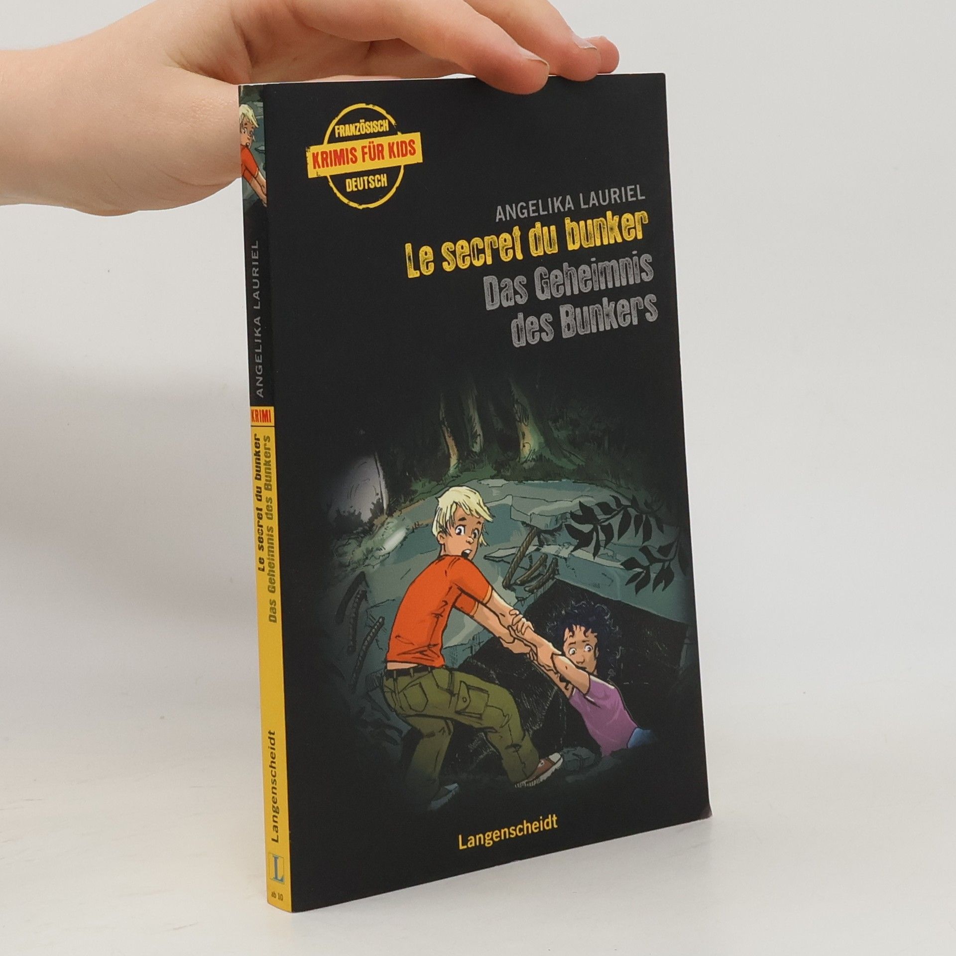 Angelika Lauriel Krimis für Kids: Das Geheimnis des Bunkers - Le secret du bunker