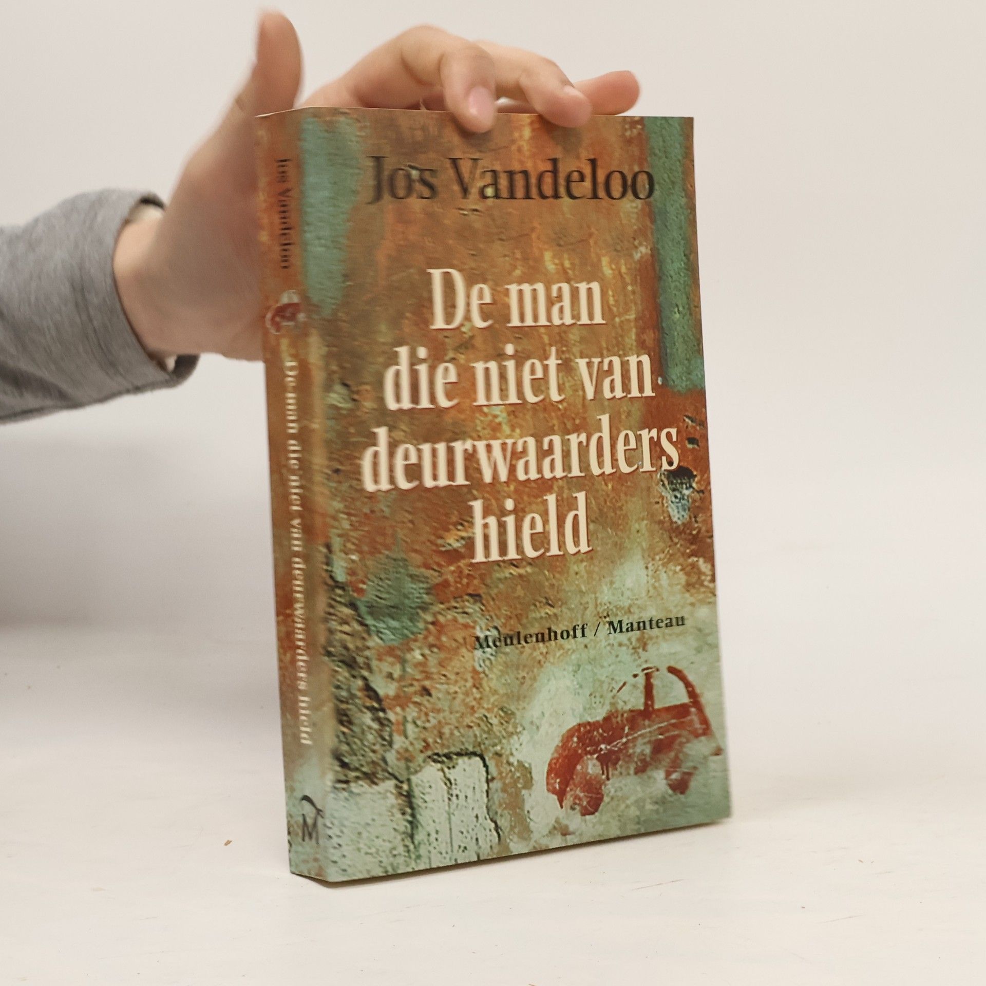 Jos Vandeloo De man die niet van deurwaarders hield en andere verhalen