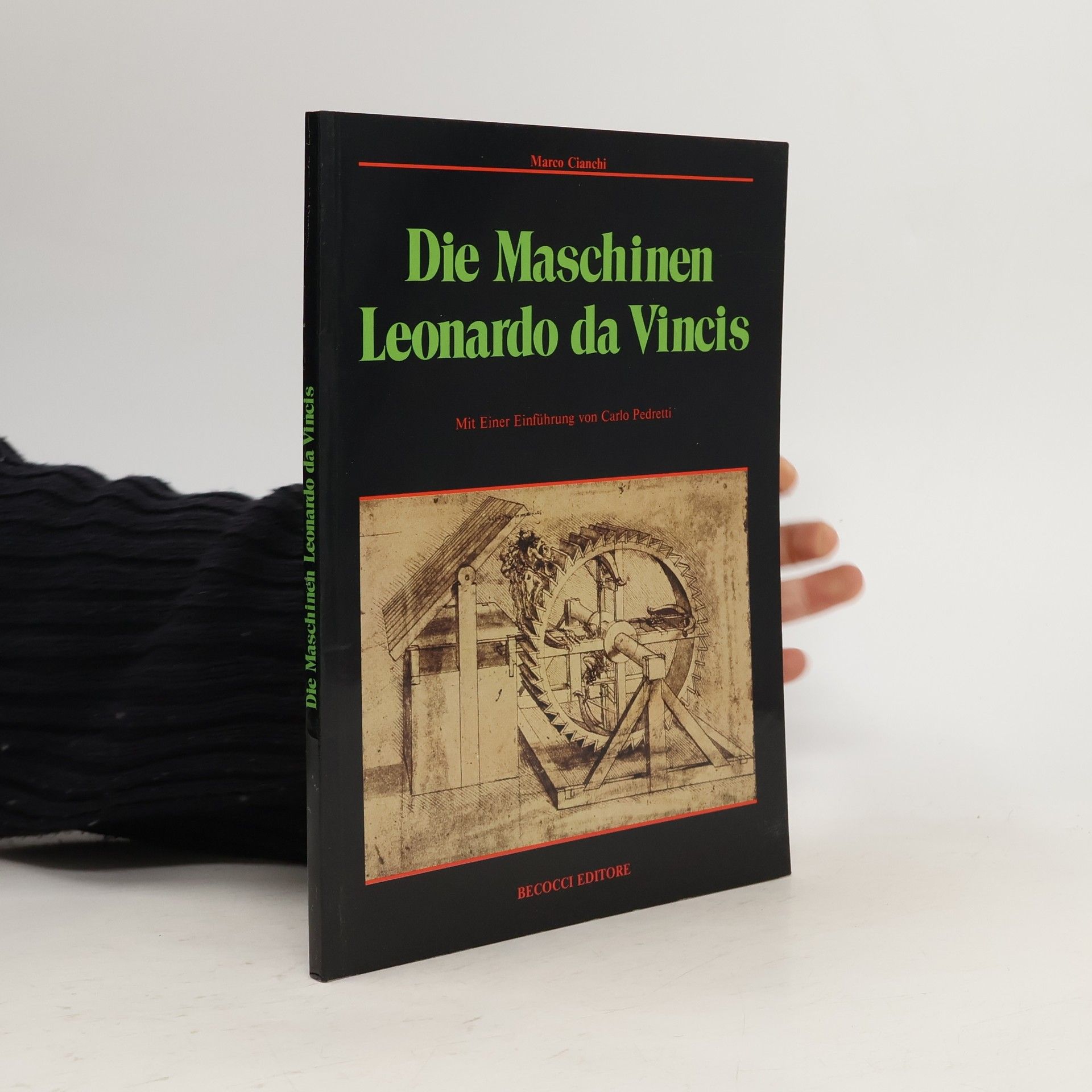 Leonardo da Vinci Die Maschinen. Leonardo Da Vinci