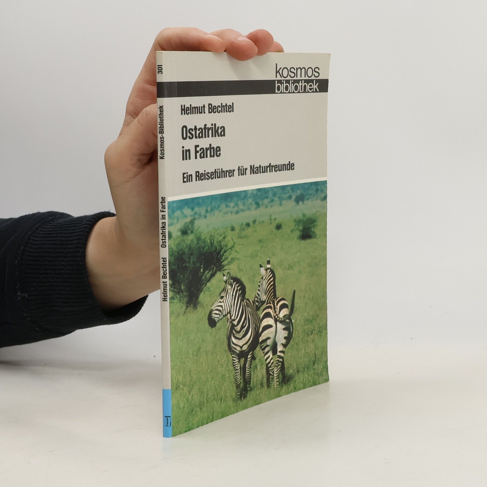 Helmut Bechtel Ostafrika in Farbe