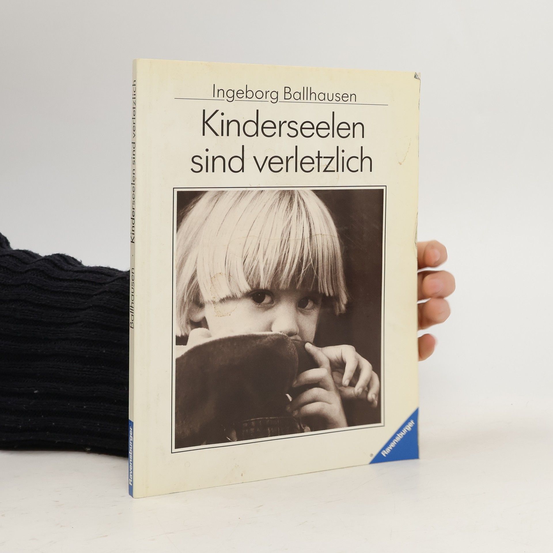 Ingeborg Ballhausen Kinderseelen sind verletzlich