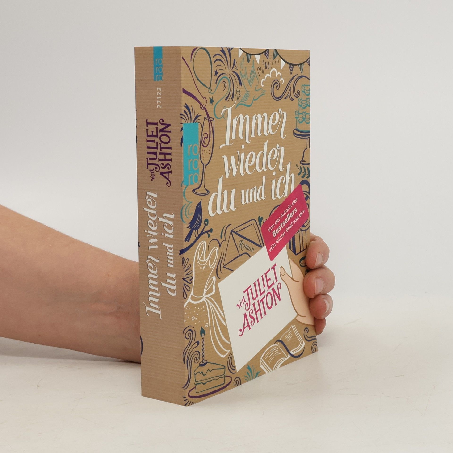 Juliet Ashton Immer wieder du und ich