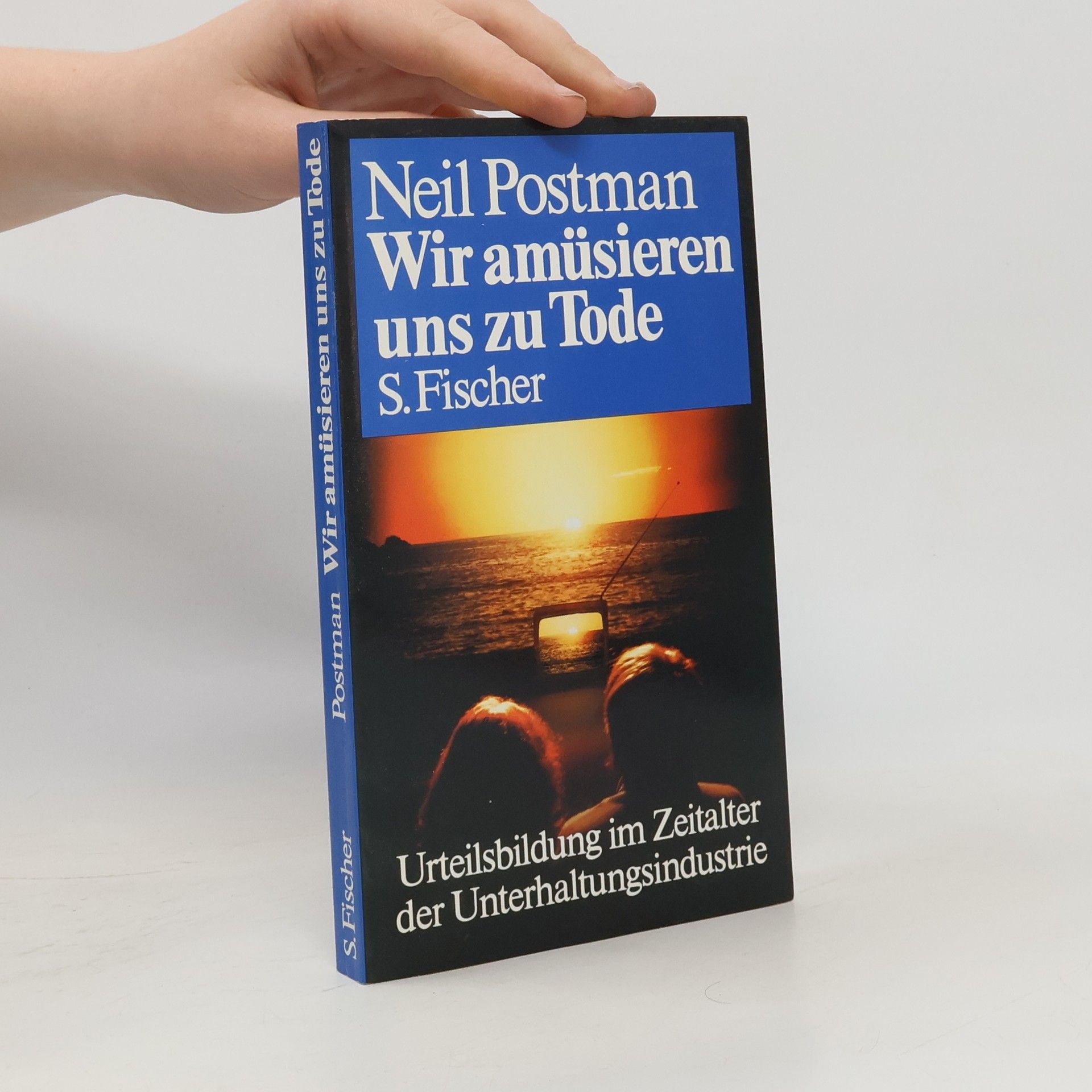 Wir amüsieren uns zu Tode