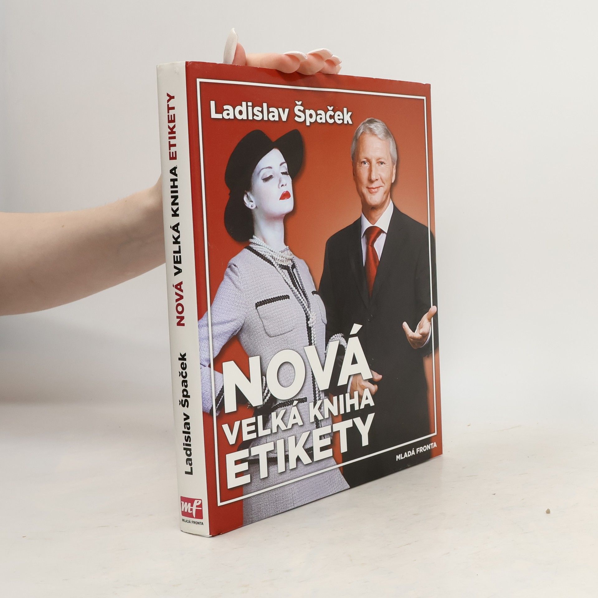 Ladislav Špaček Nová velká kniha etikety