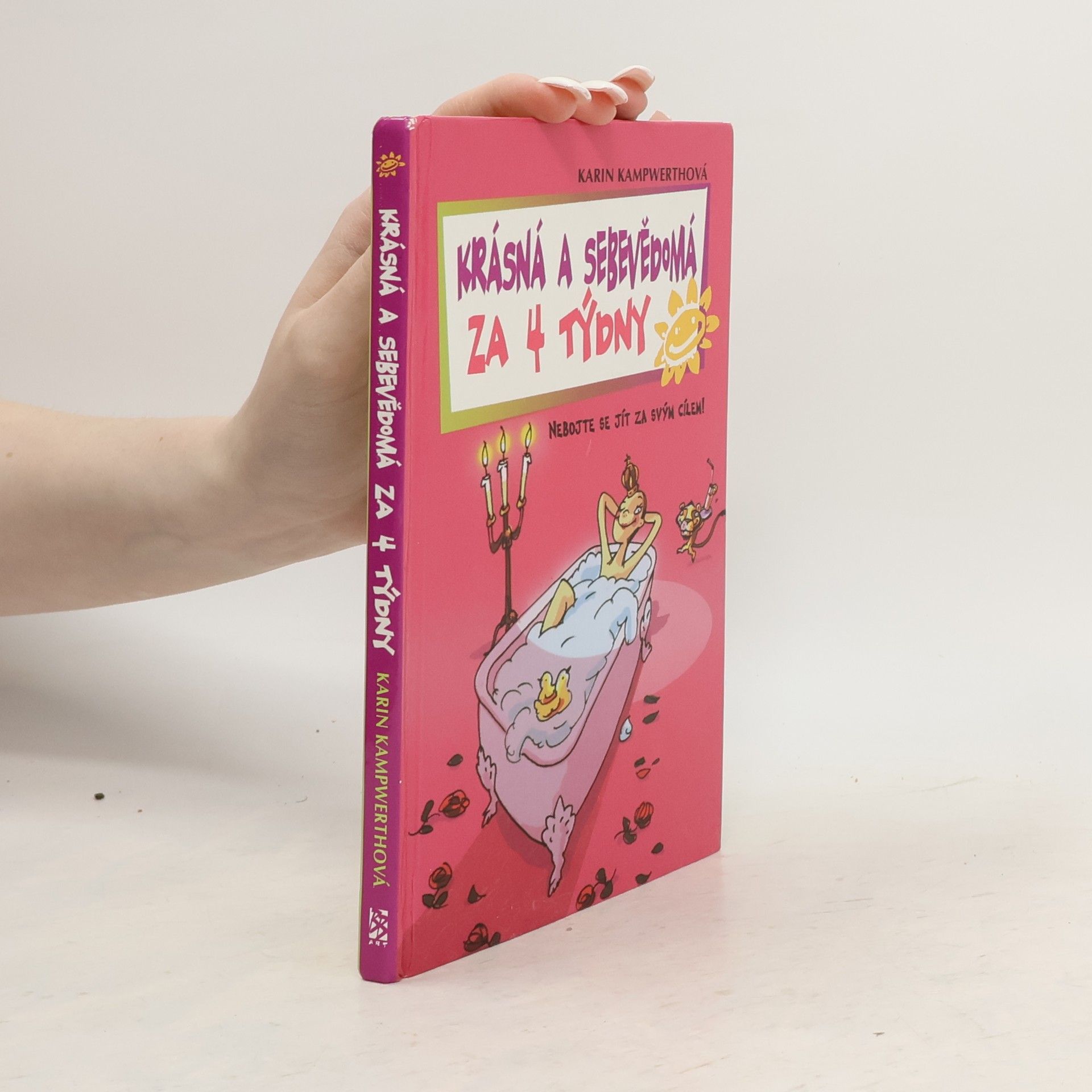 Karin Kampwerth Krásná a sebevědomá za 4 týdny