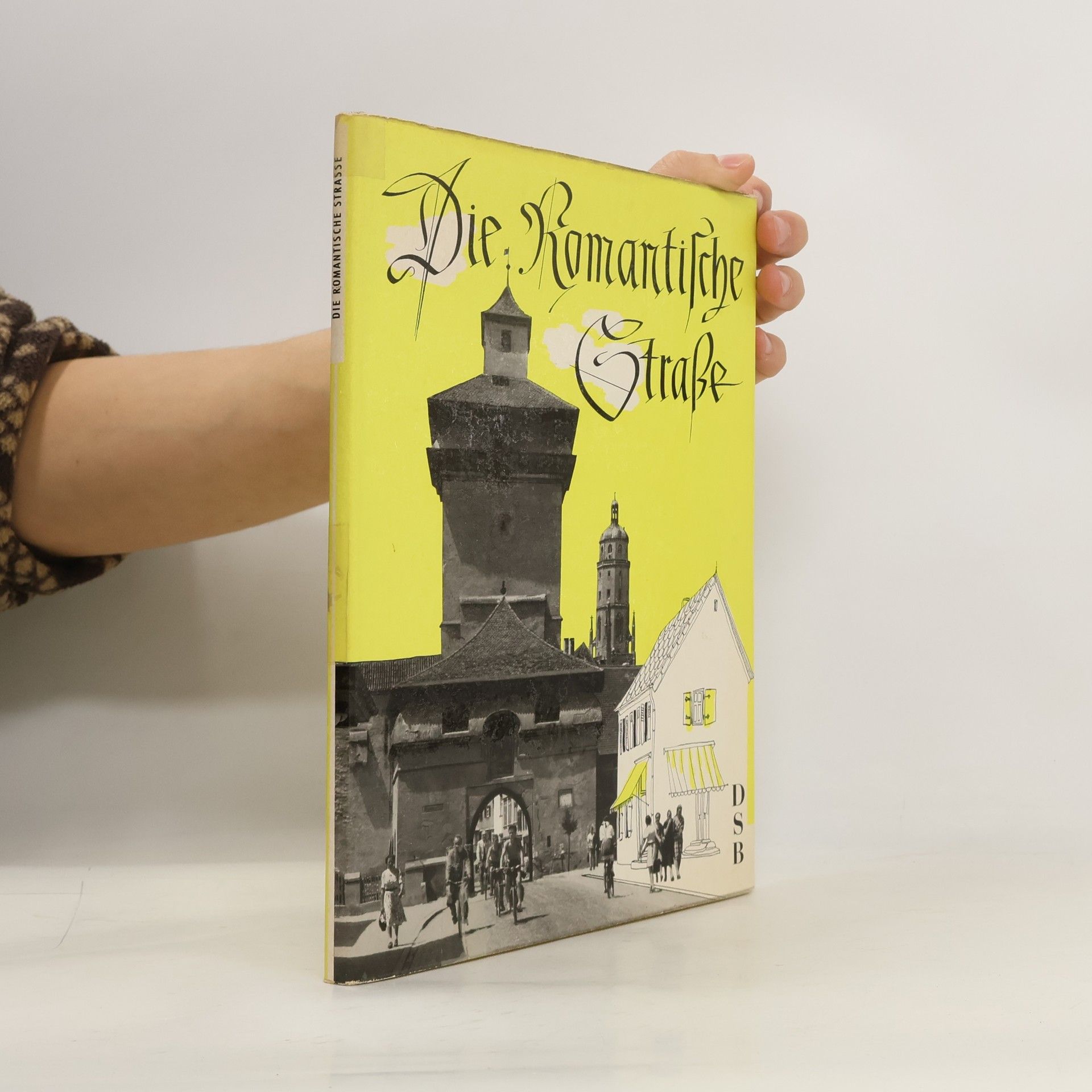 Autorenkollektiv Die Romantische Strasse