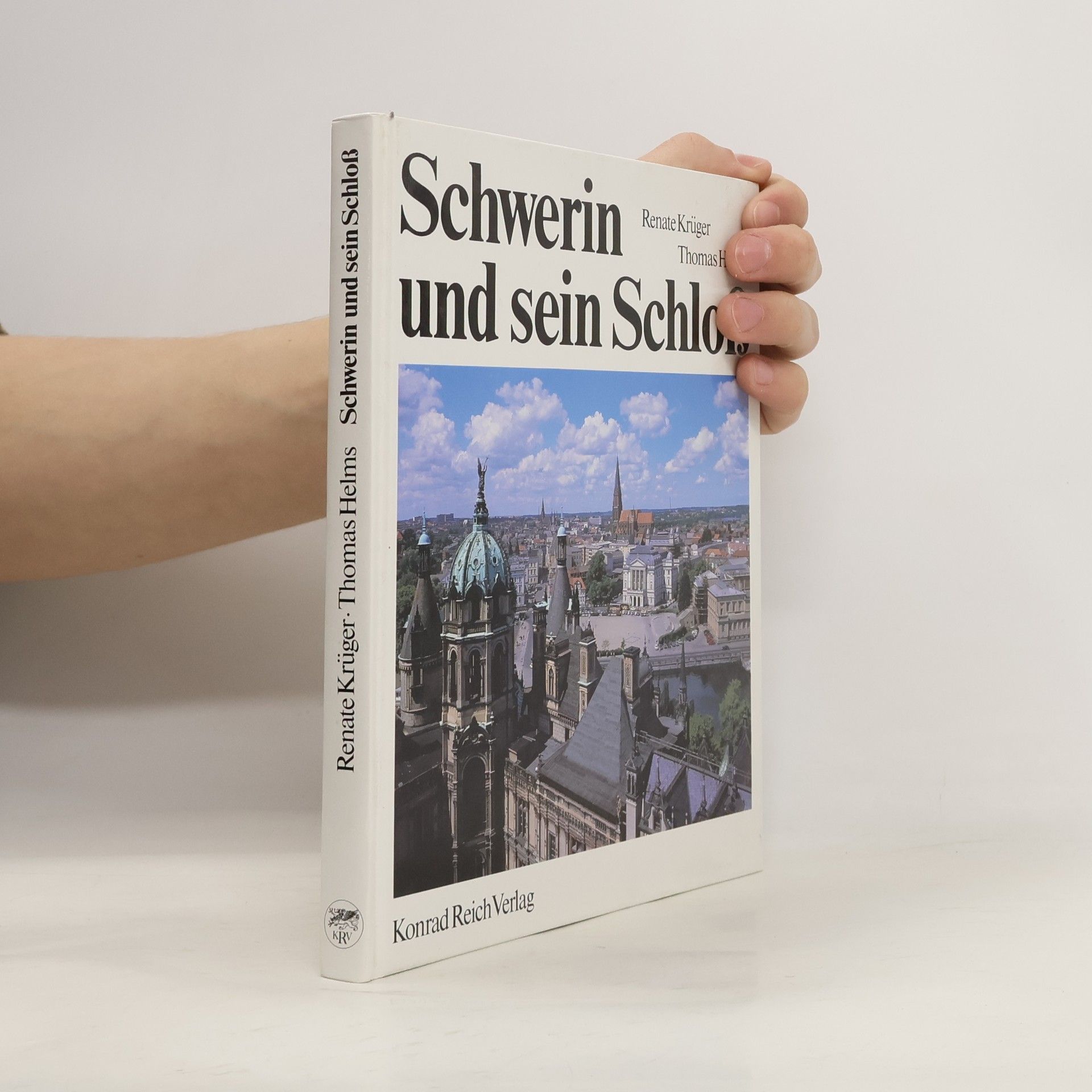 Renate Krüger Schwerin und sein Schloss