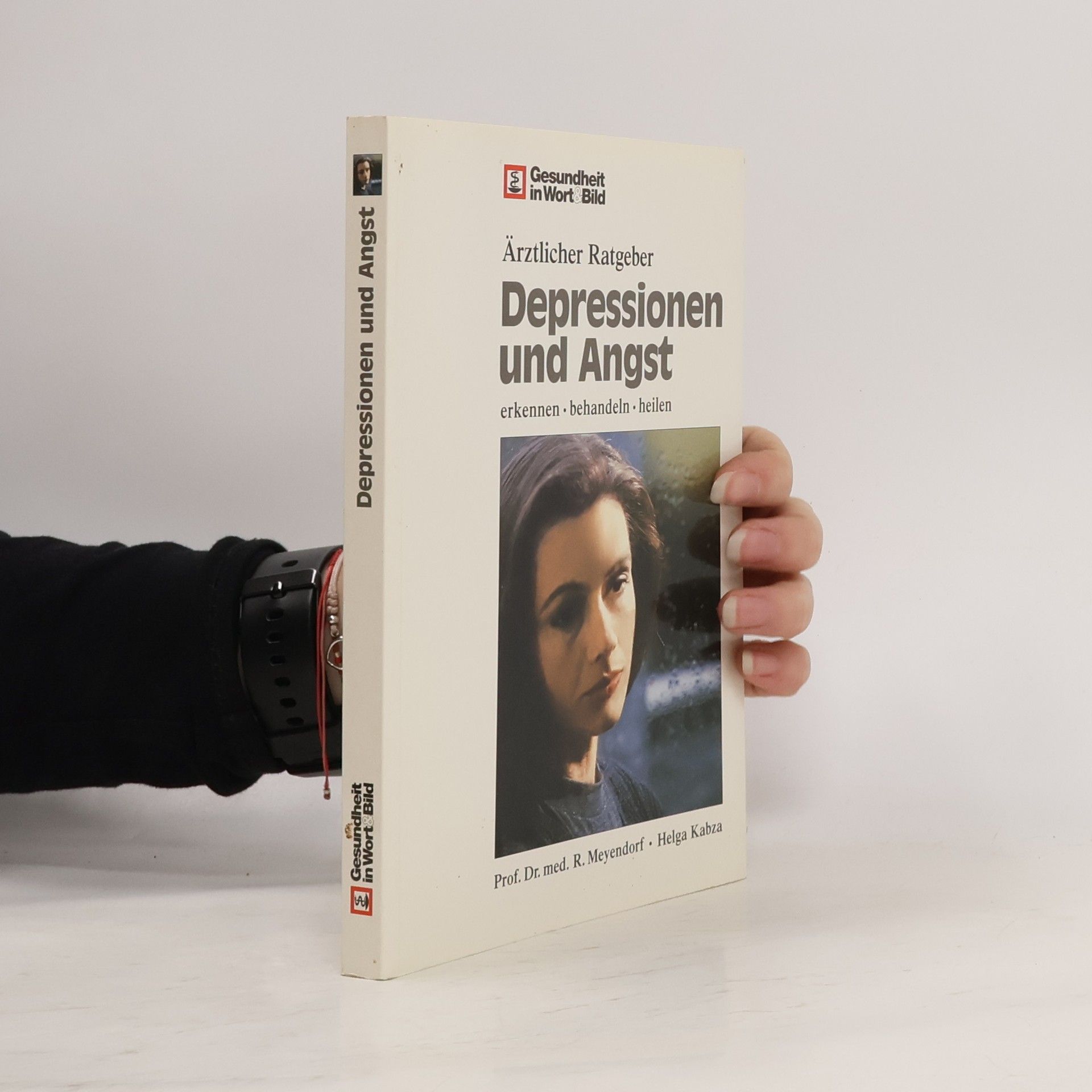 Helga Kabza Ärztlicher Ratgeber Depressionen und Angst