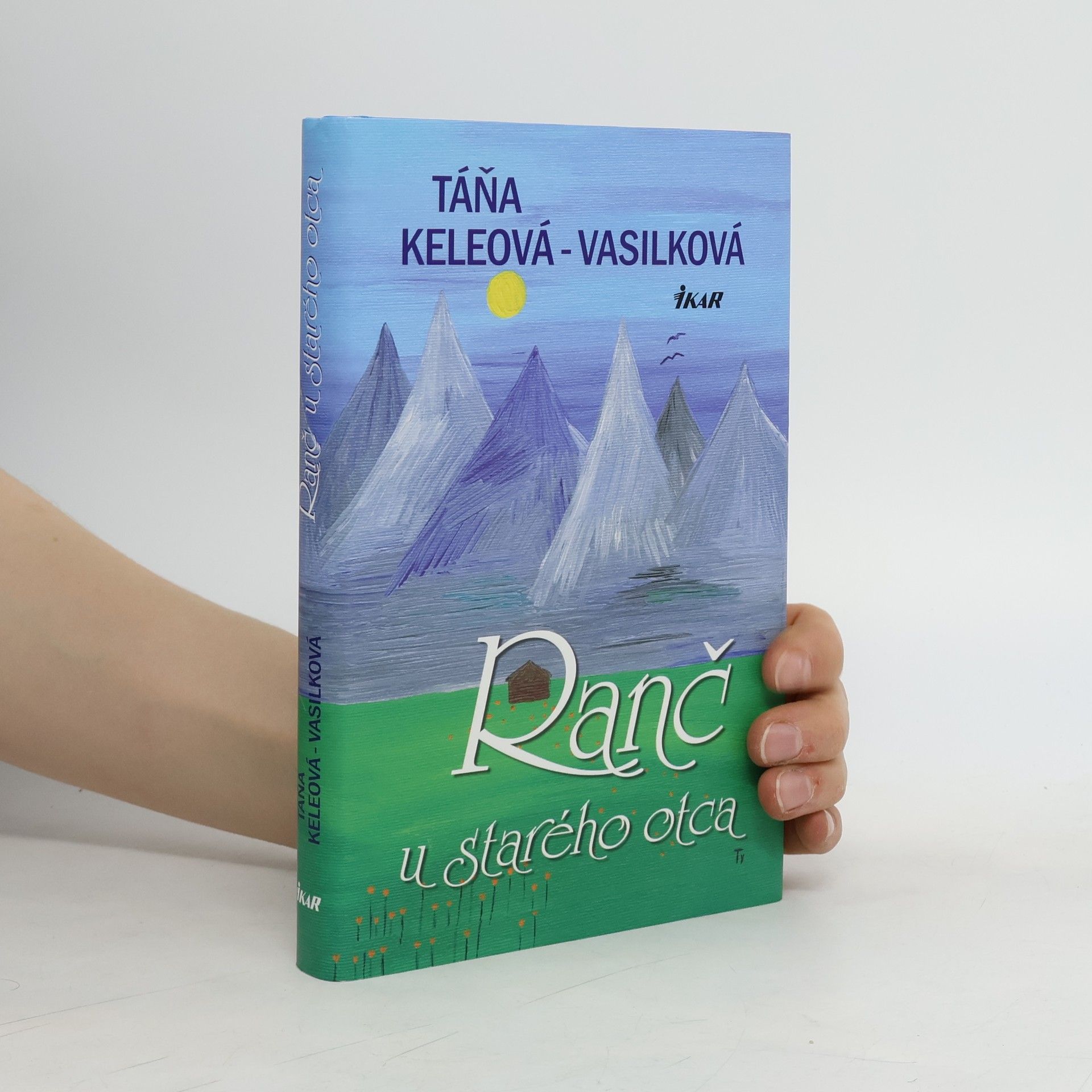 Táňa Keleová Vasilková Ranč u starého otca