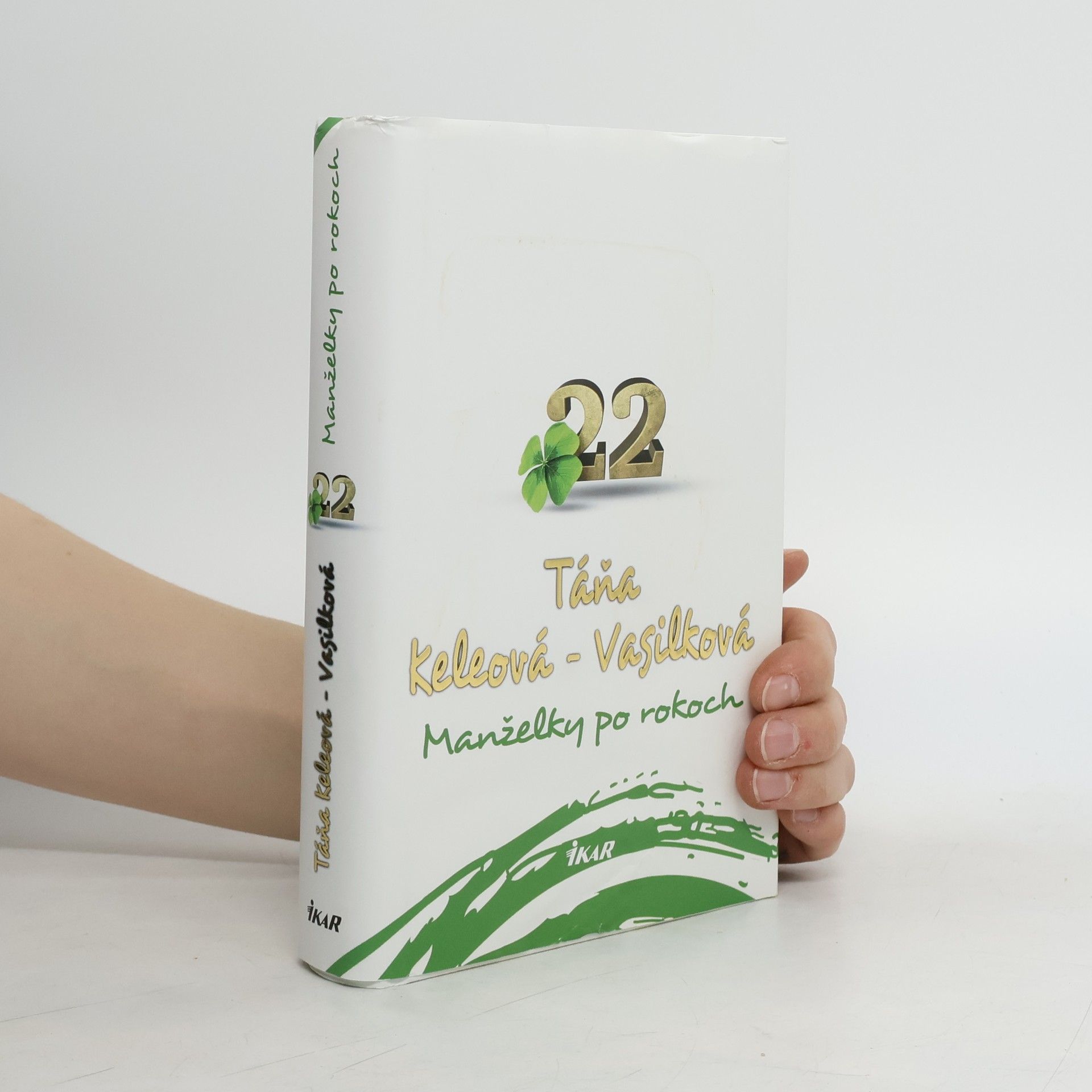 Táňa Keleová-Vasilková Manželky po rokoch