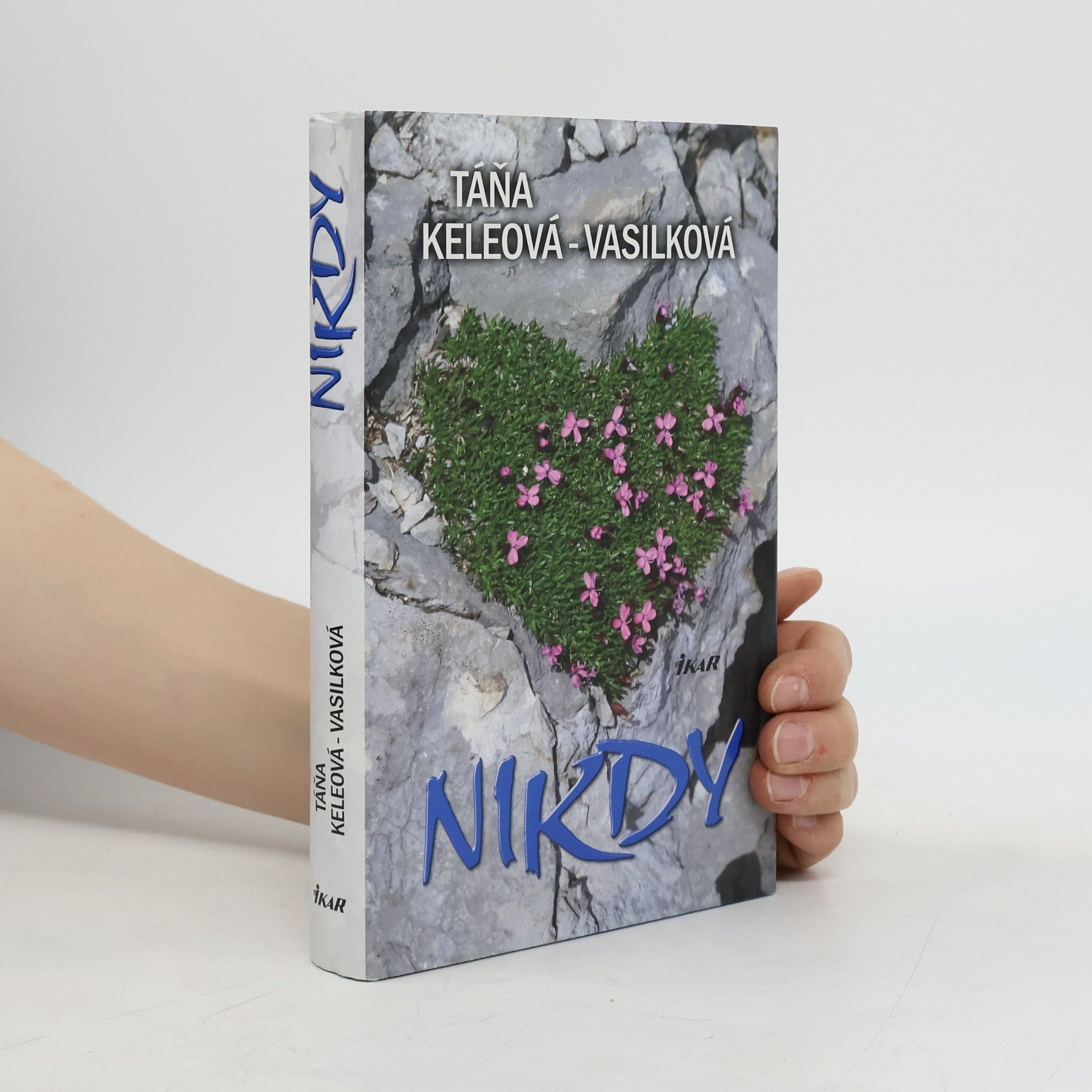 Táňa Keleová-Vasilková Nikdy