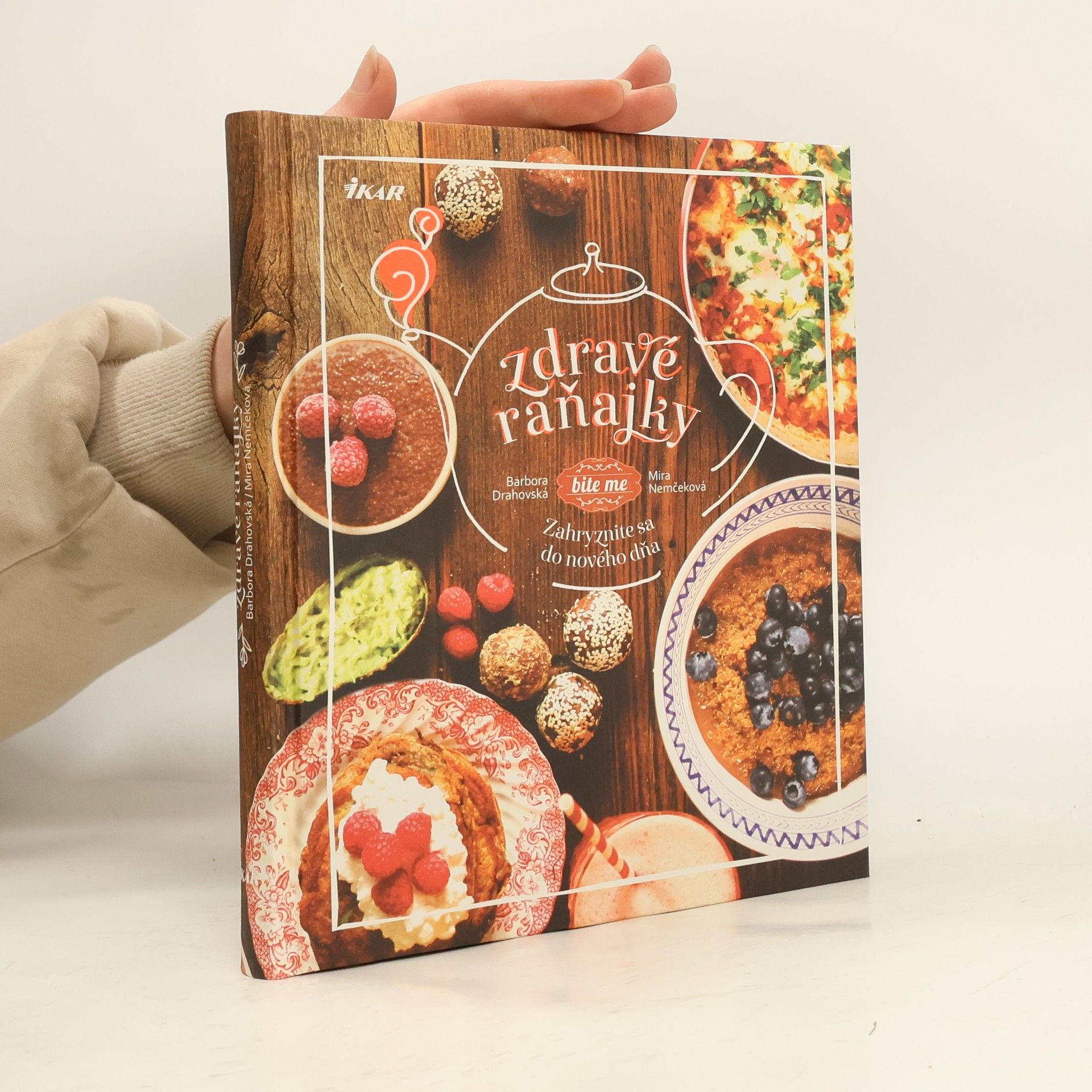 Barbora Drahovská Zdravé raňajky - Zahryznite sa do nového dňa