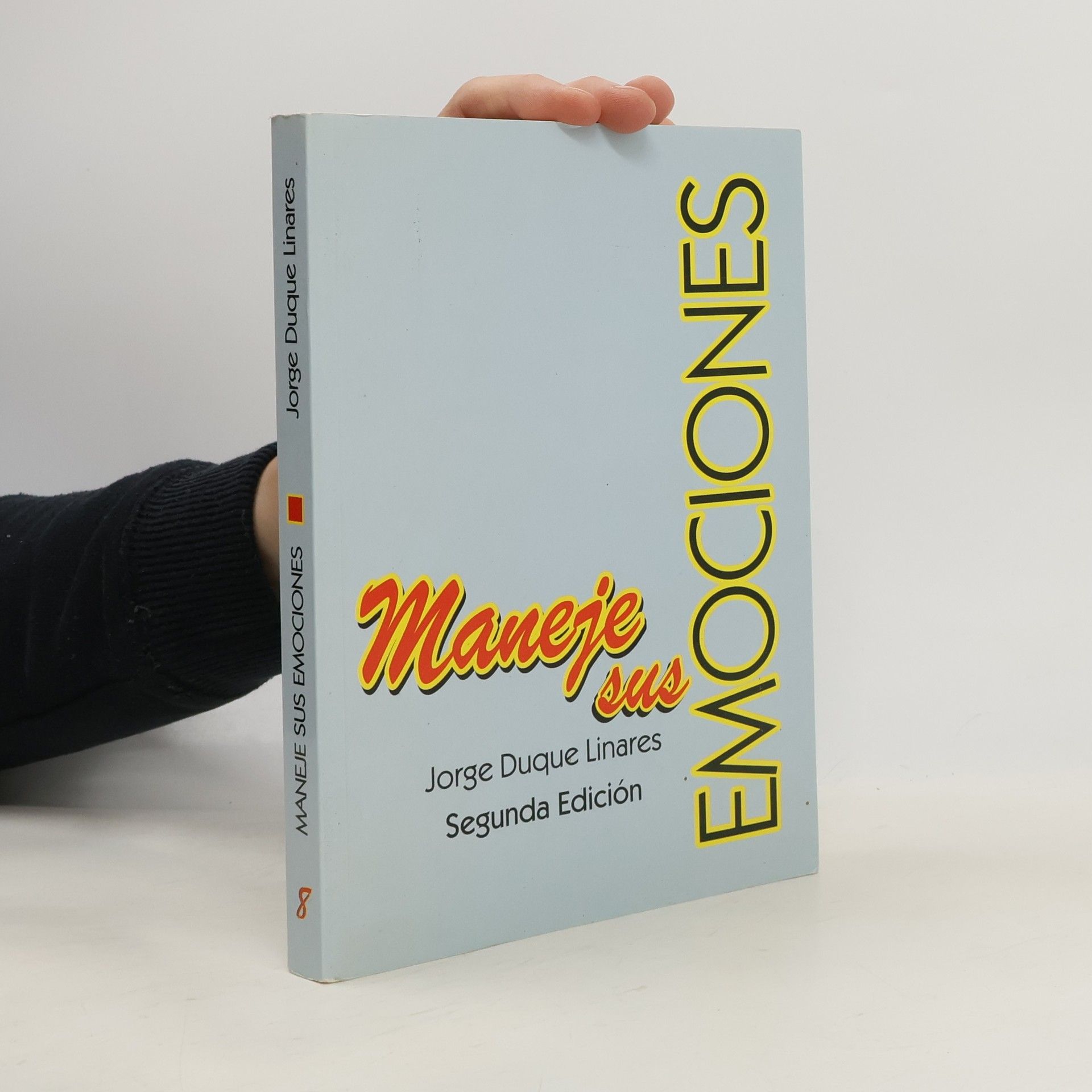 Jorge Duque Linares Maneje sus emociones