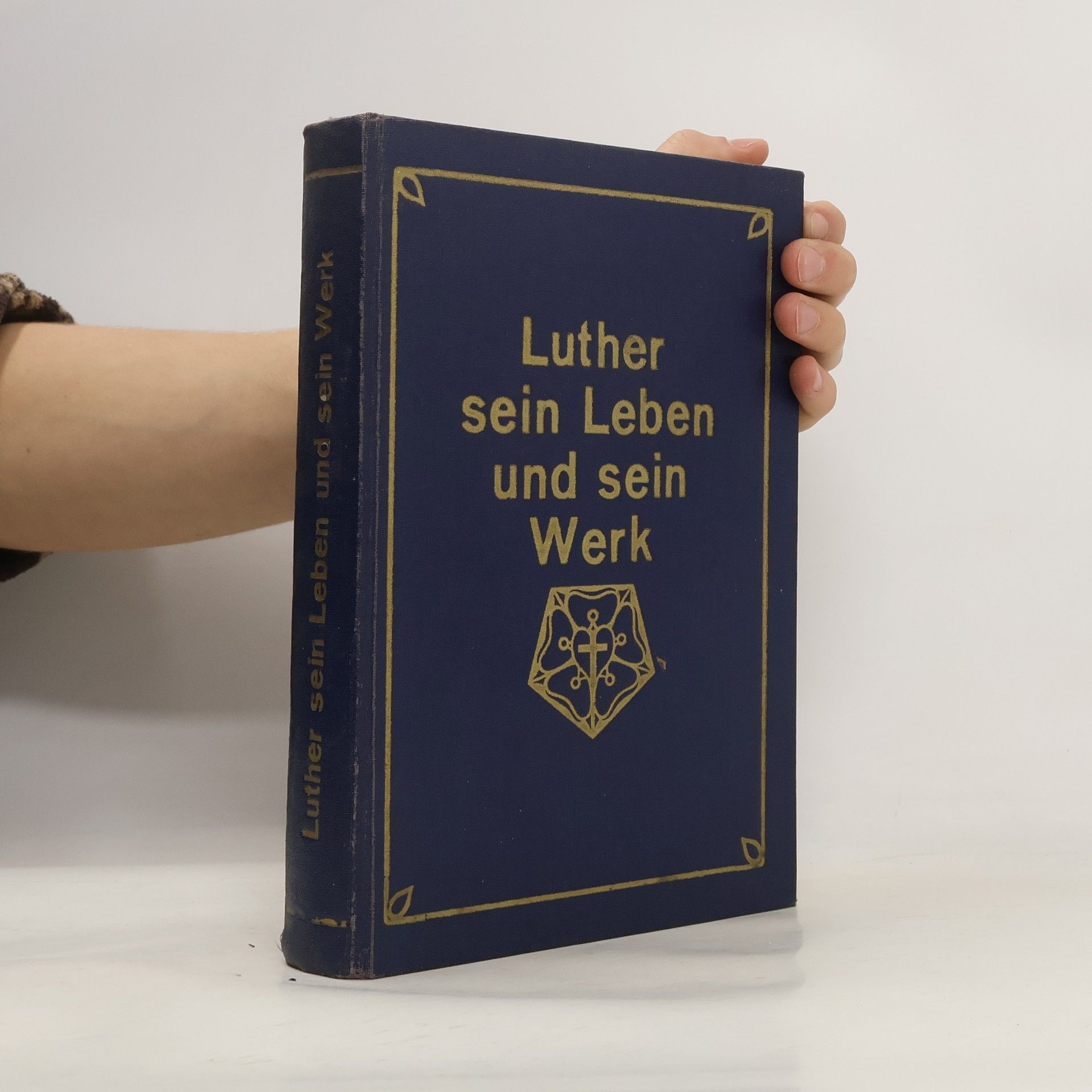 Martin Luther Sein Leben und sein Werk