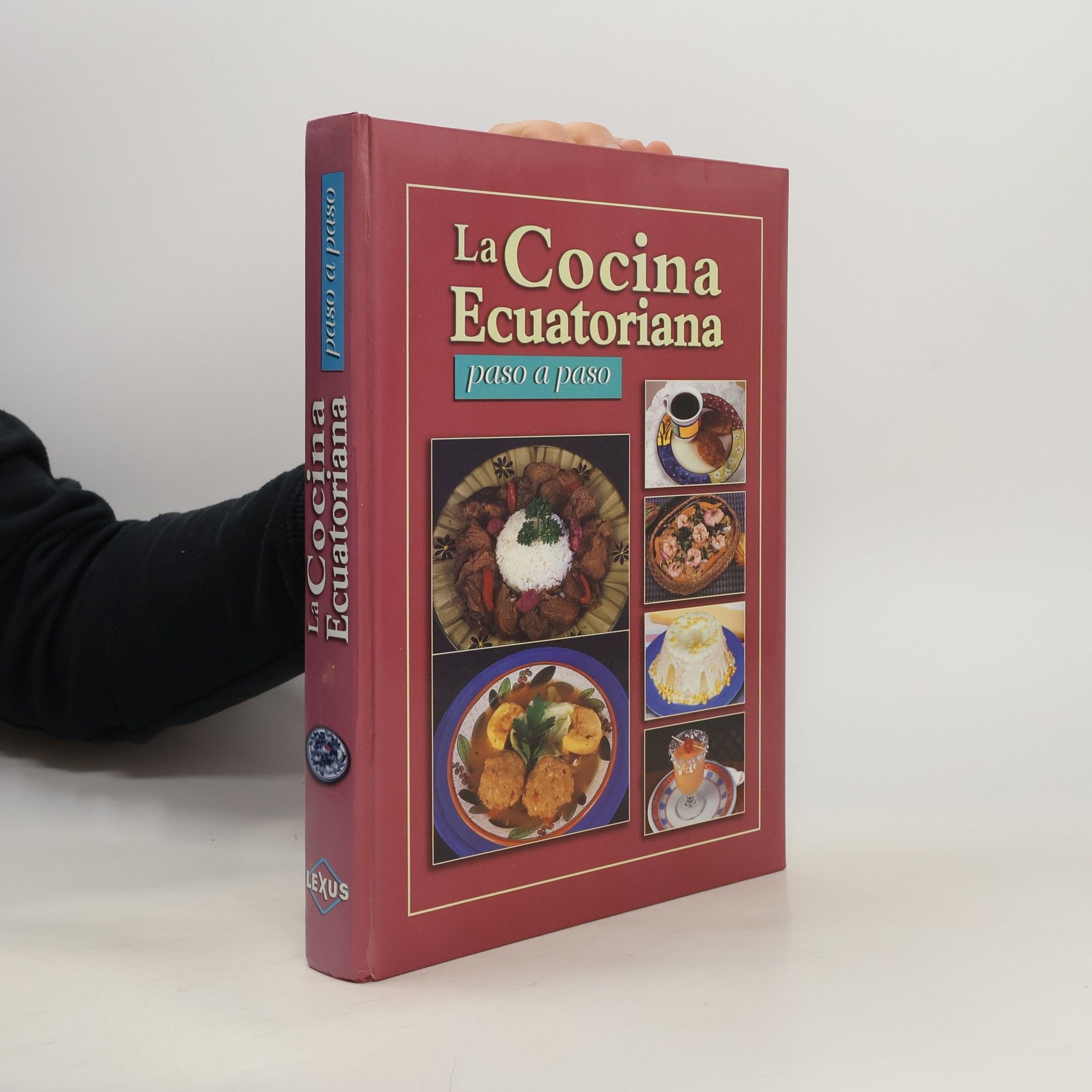 Autores varios La Cocina Ecuatoriana. Paso a paso