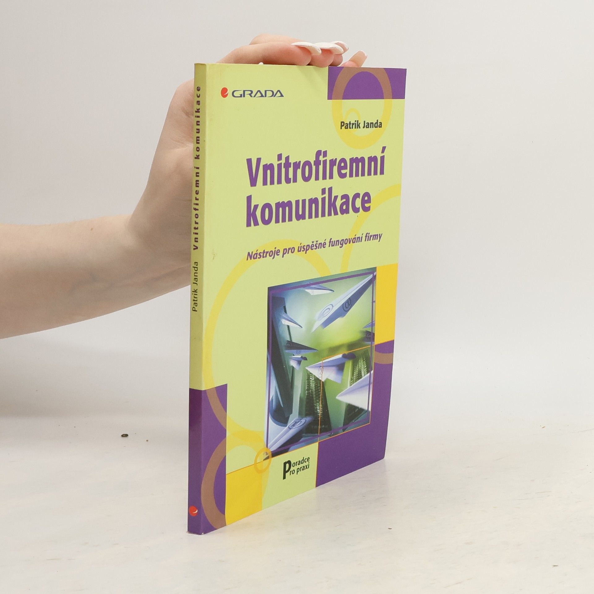 Patrik Janda Vnitrofiremní komunikace