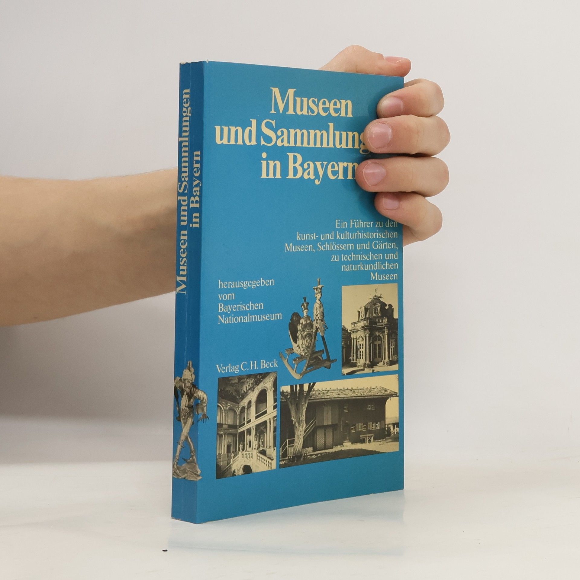 Autorenkollektiv Museen und Sammlungen in Bayern