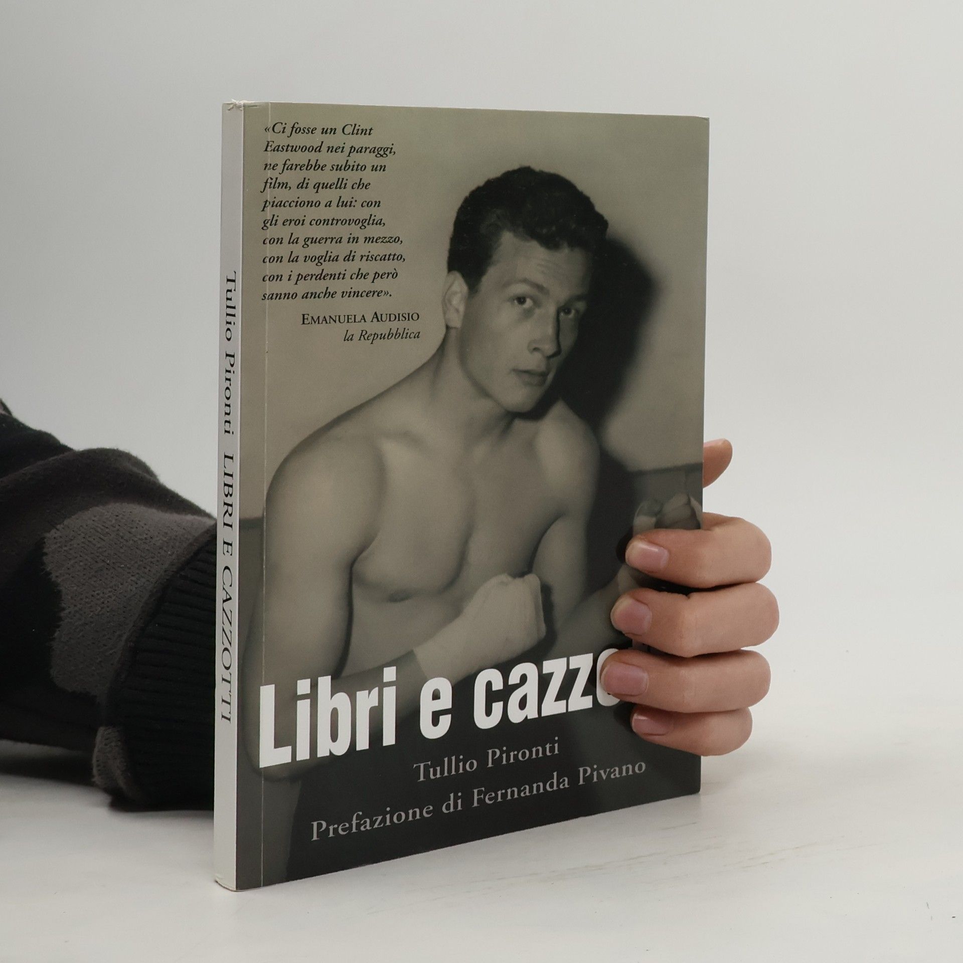 Tullio Pironti Libri e cazzotti