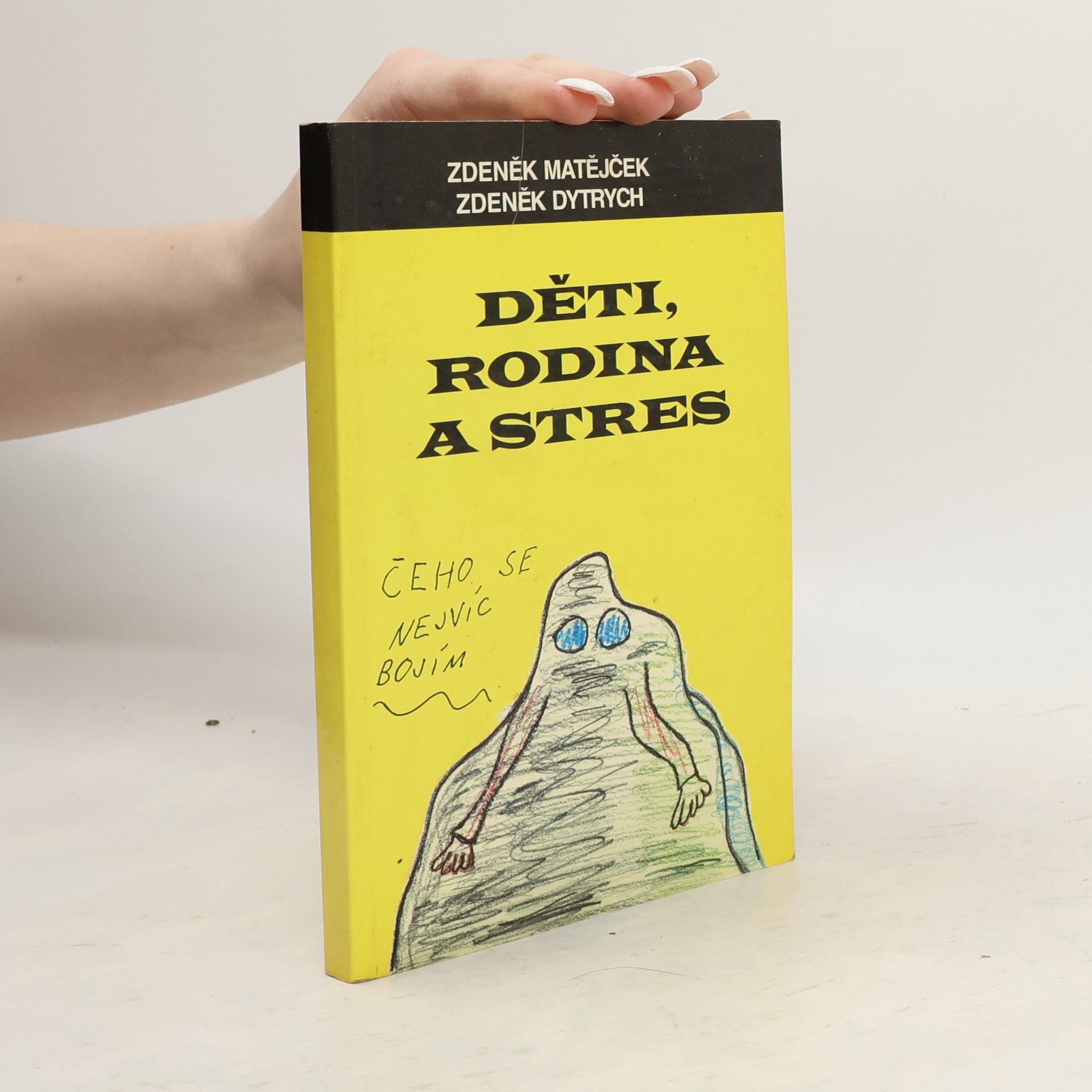 Zdeněk Matějček Děti, rodina a stres