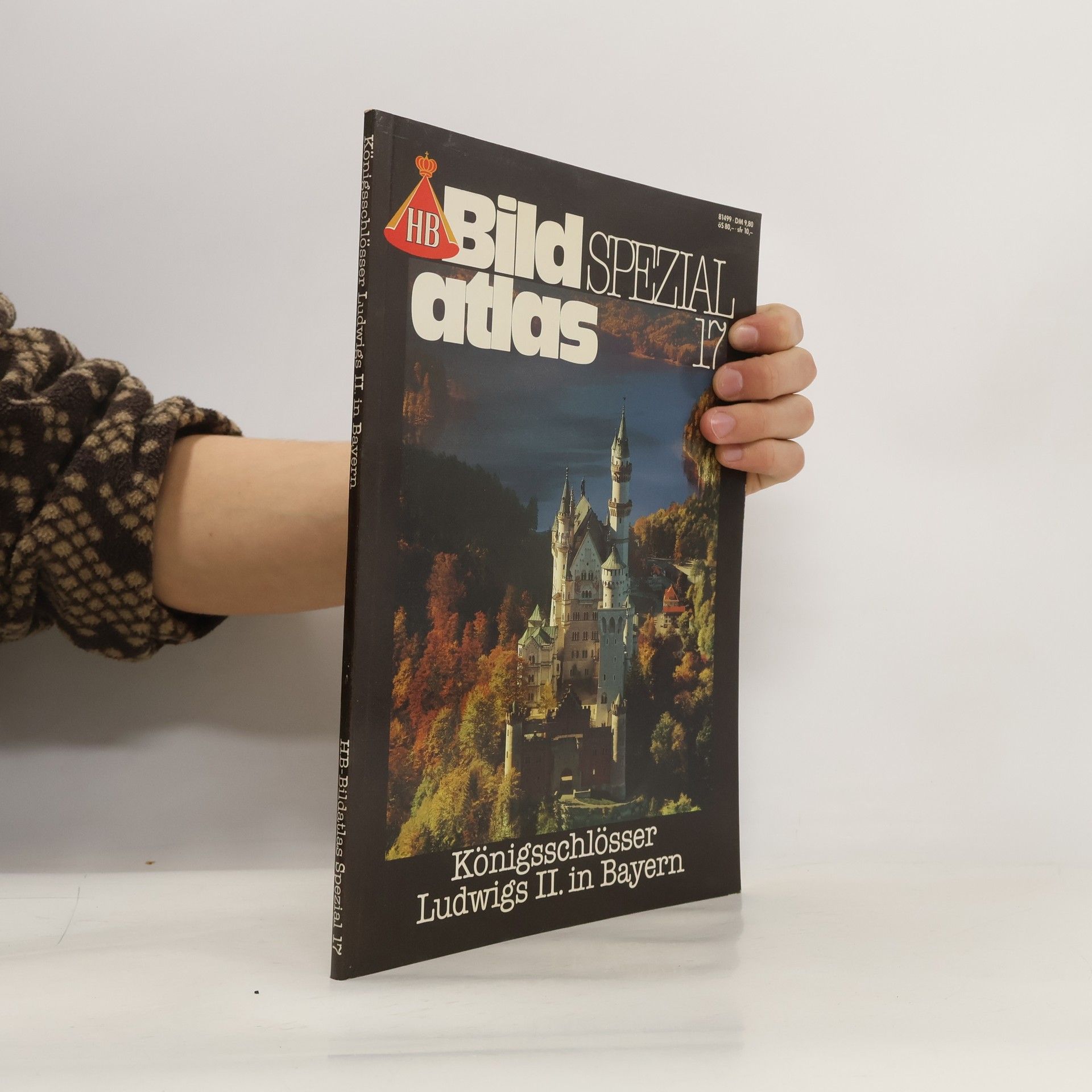 HB-Bildatlas Spezial - 17: Königsschlösser Ludwigs II. in Bayern