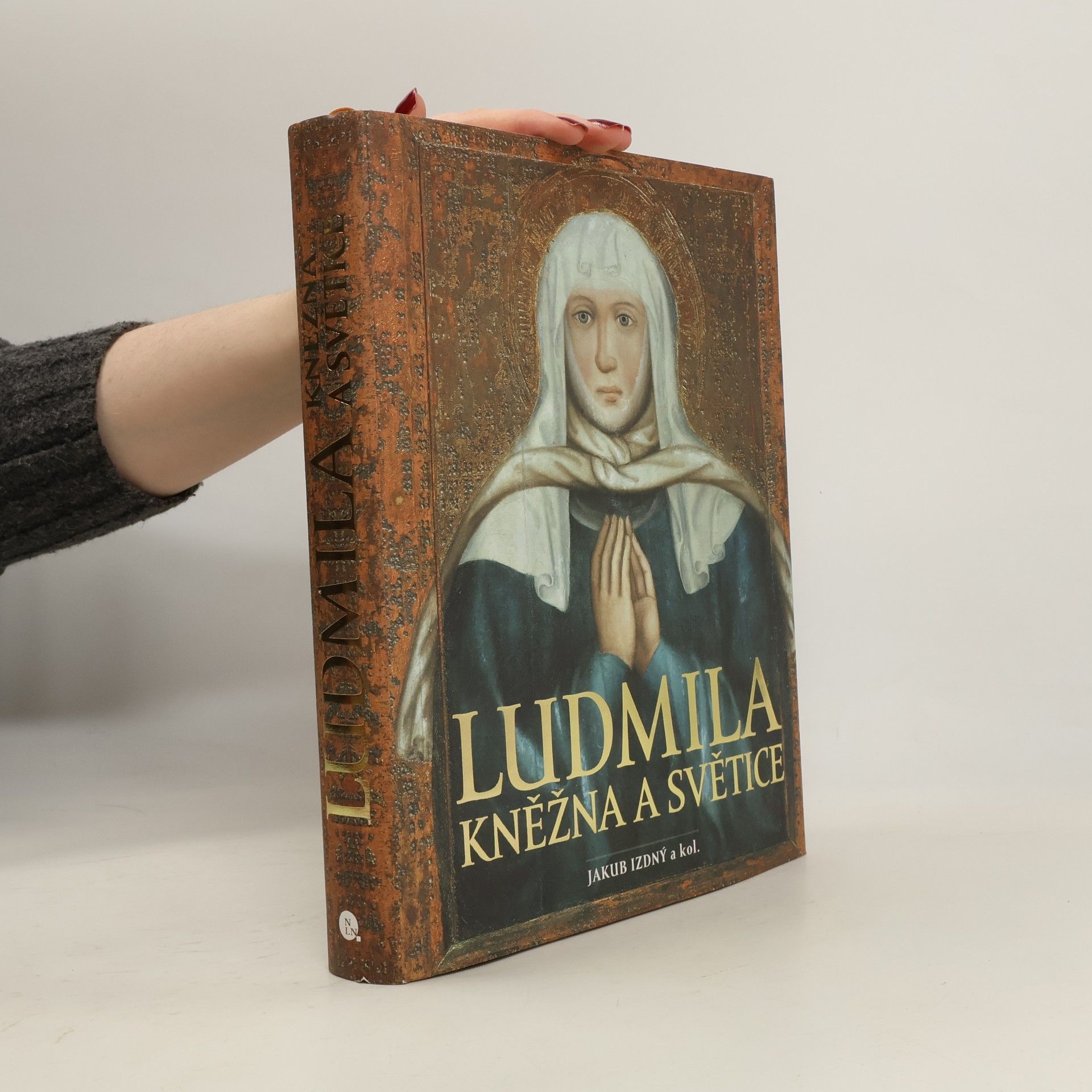 Ludmila: Kněžna a světice