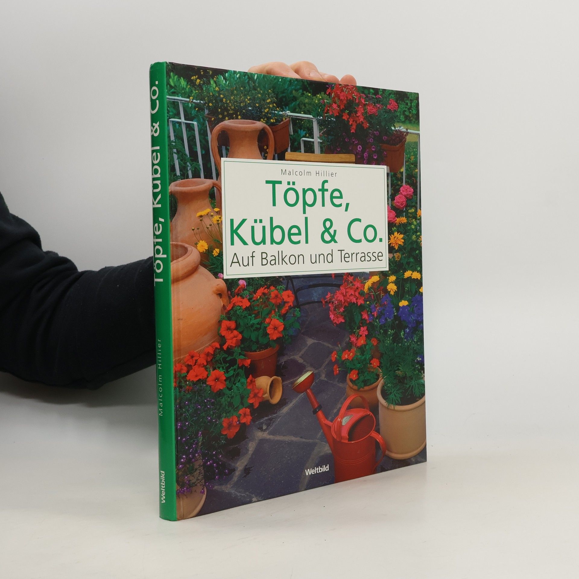 Malcolm Hillier Töpfe, Kübel & Co