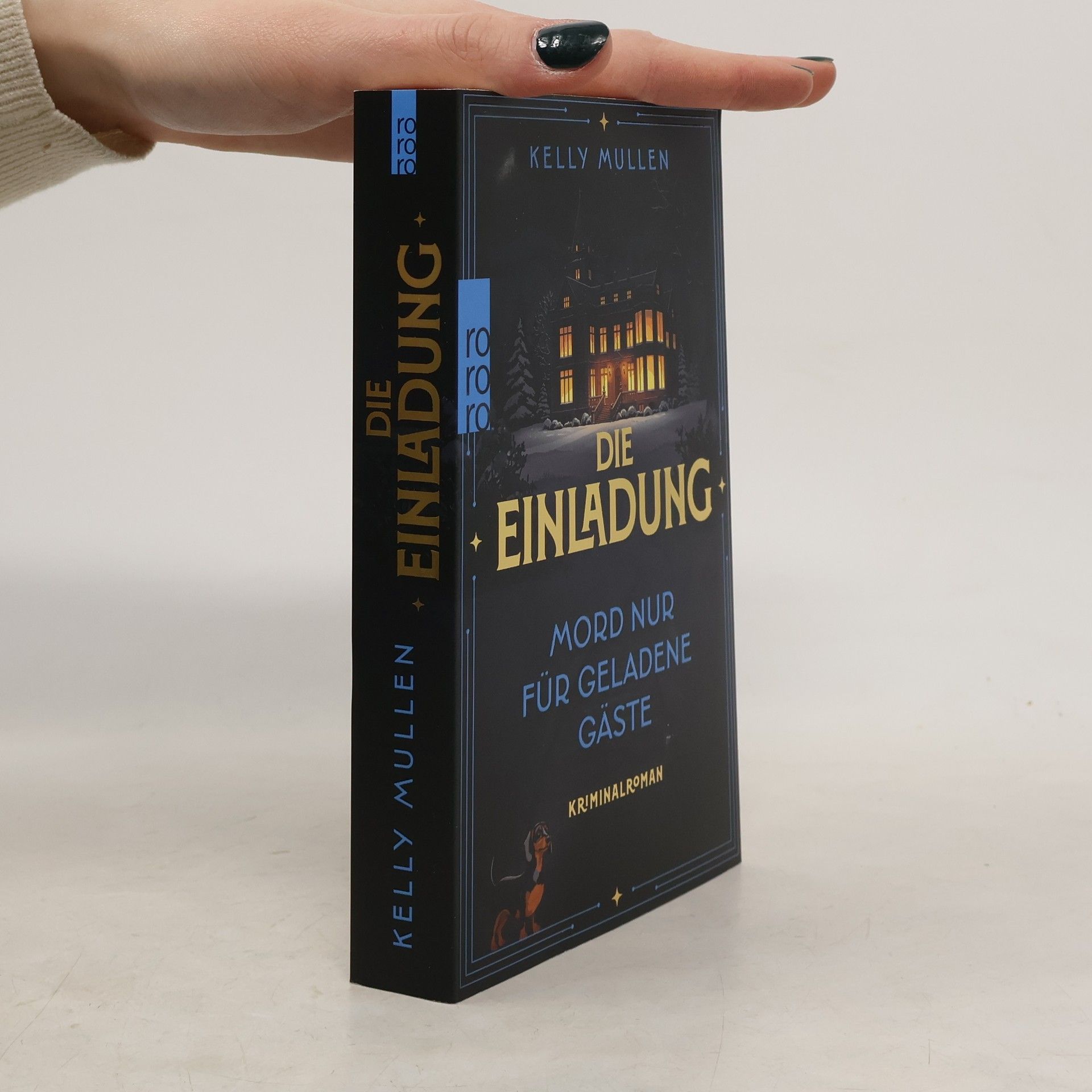 Kelly Mullen Die Einladung – Mord nur für geladene Gäste