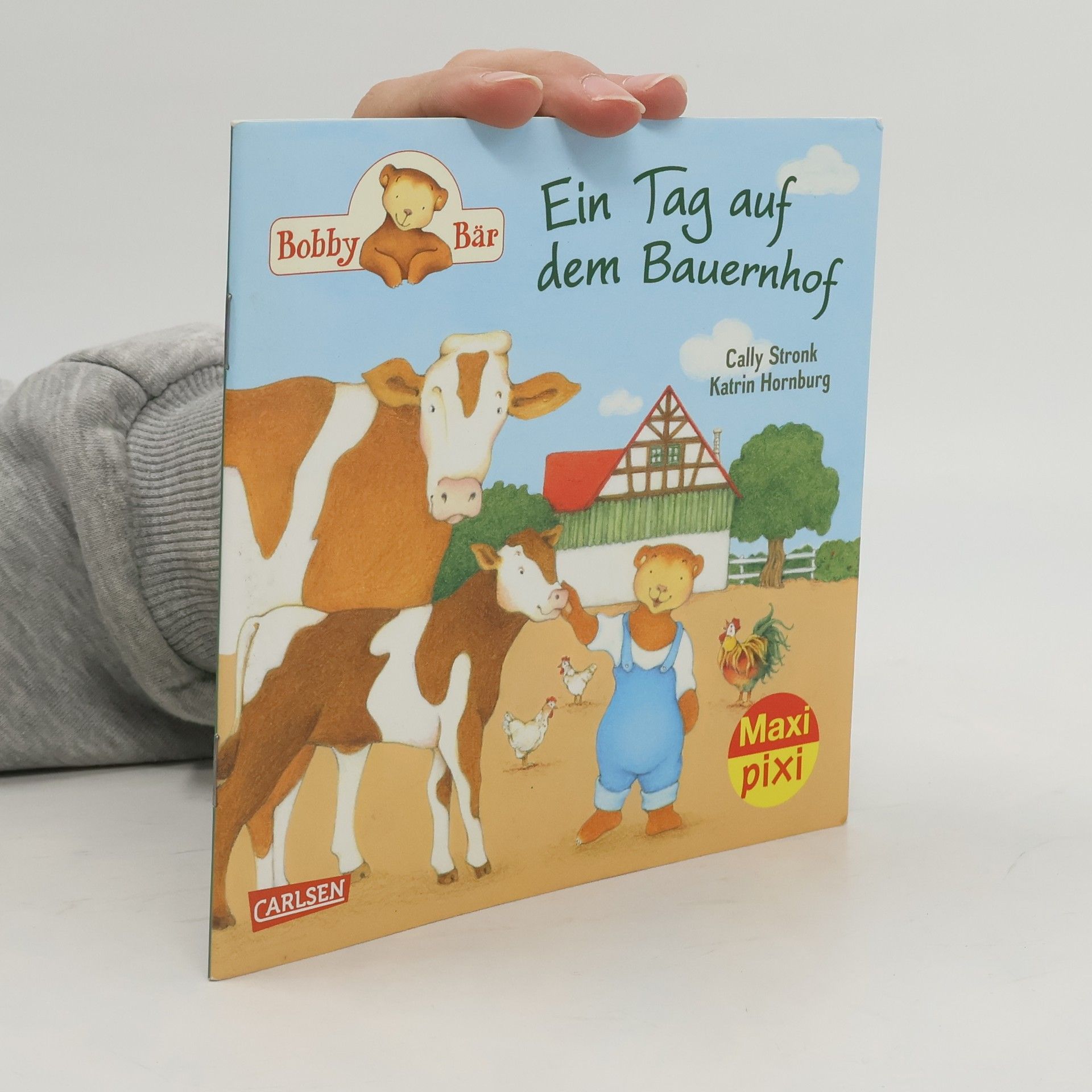 Cally Stronk Maxi-Pixi - 185: Bobby Bär: Ein Tag auf dem Bauernhof