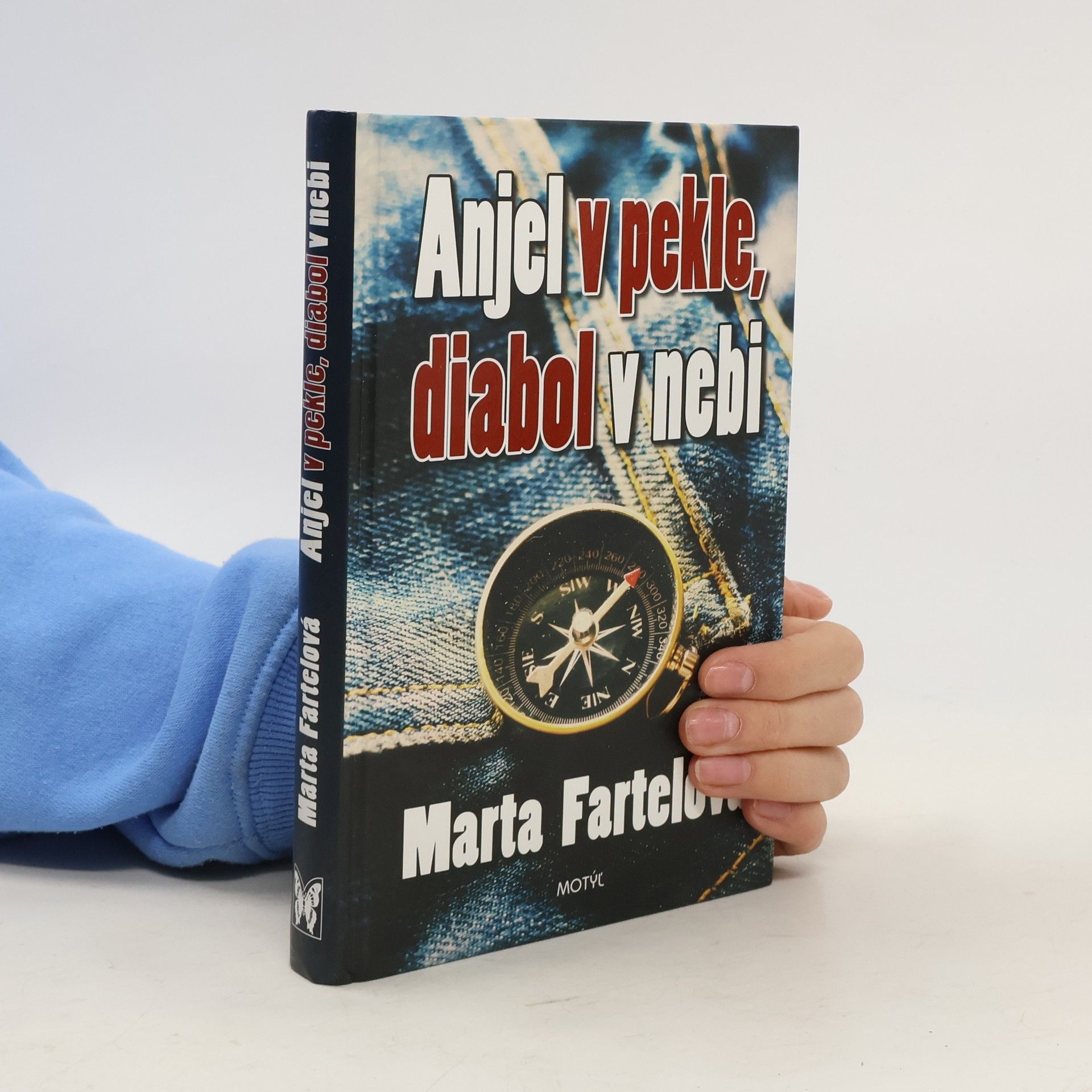 Marta Fartelová Anjel v pekle, diabol v nebi