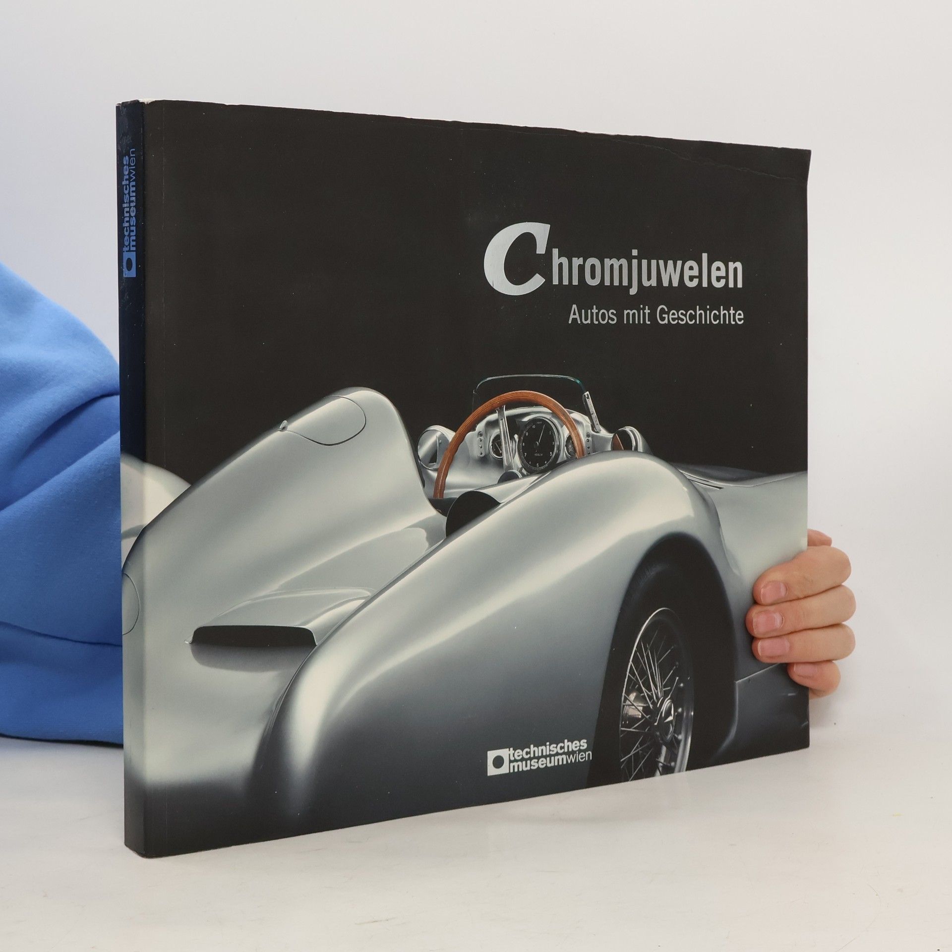 Autorenkollektiv Chromjuwelen. Autos mit Geschichte