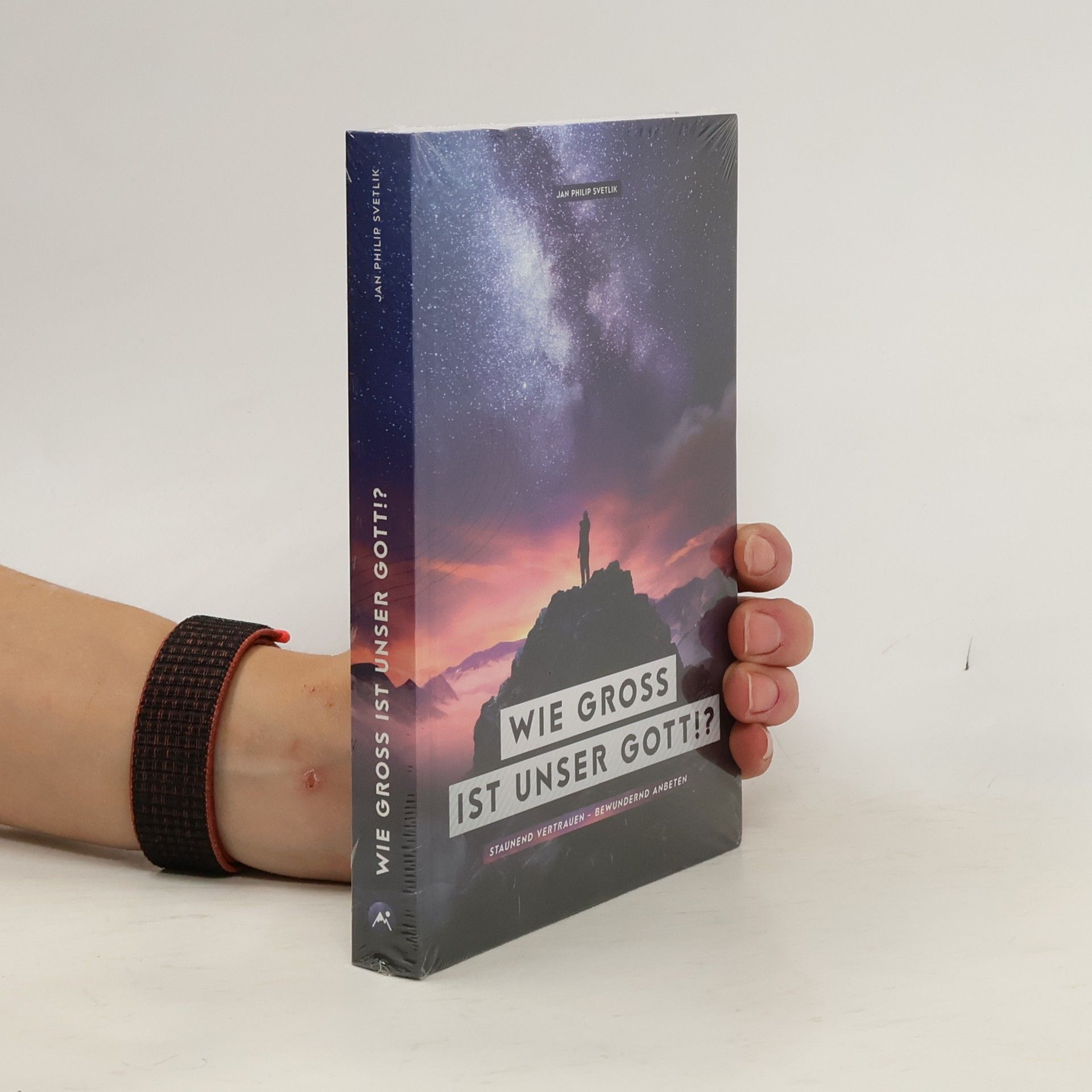Jan Philip Svetlik Wie groß ist unser Gott?