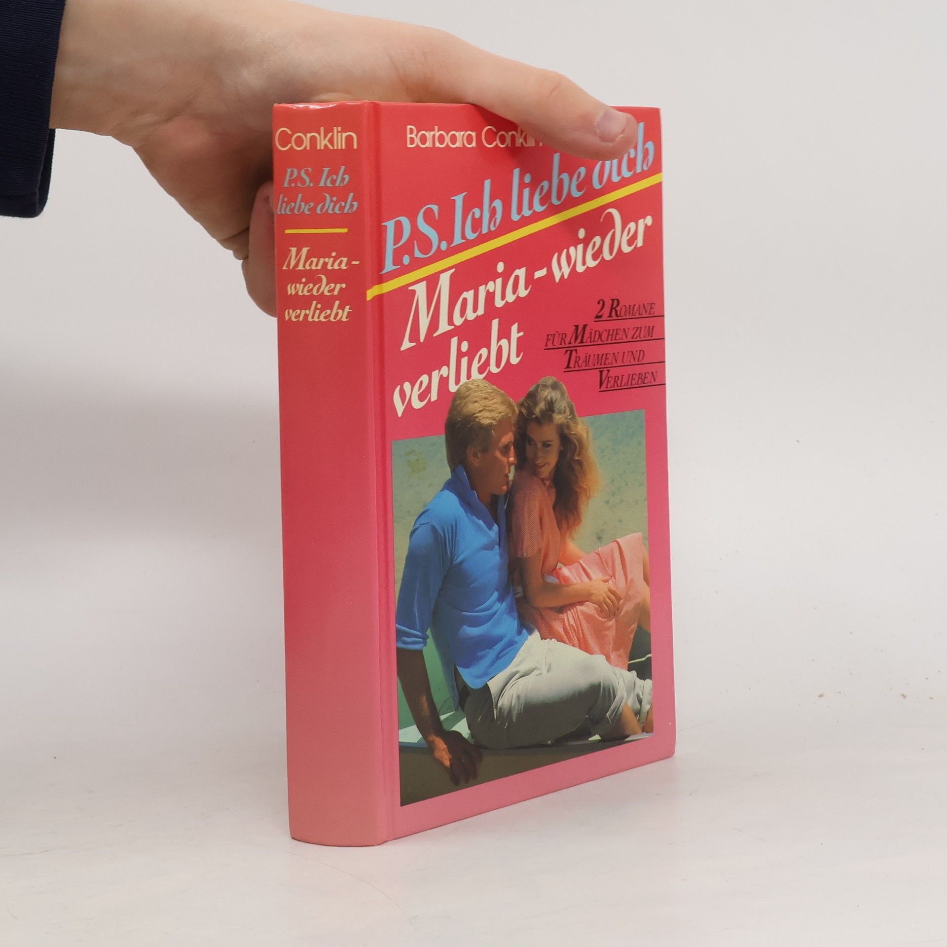 P. S. Ich liebe dich. Maria-wieder verlieb