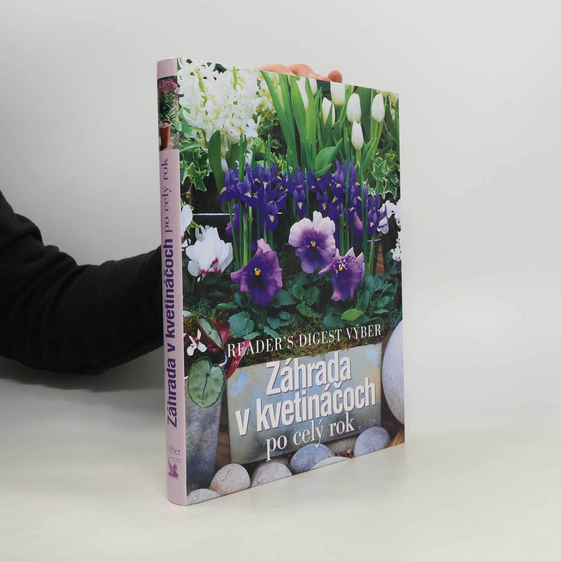 Collectif d'auteurs Záhrada v kvetináčoch po celý rok