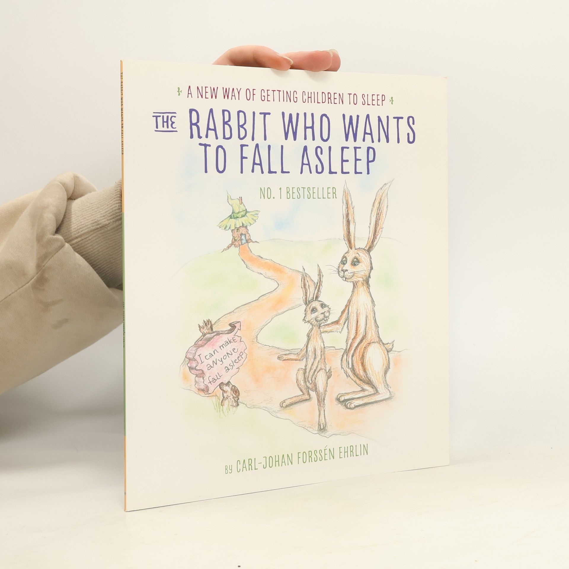 Carl-Johan Forssén Ehrlin The Rabbit Who Wants to Fall Asleep