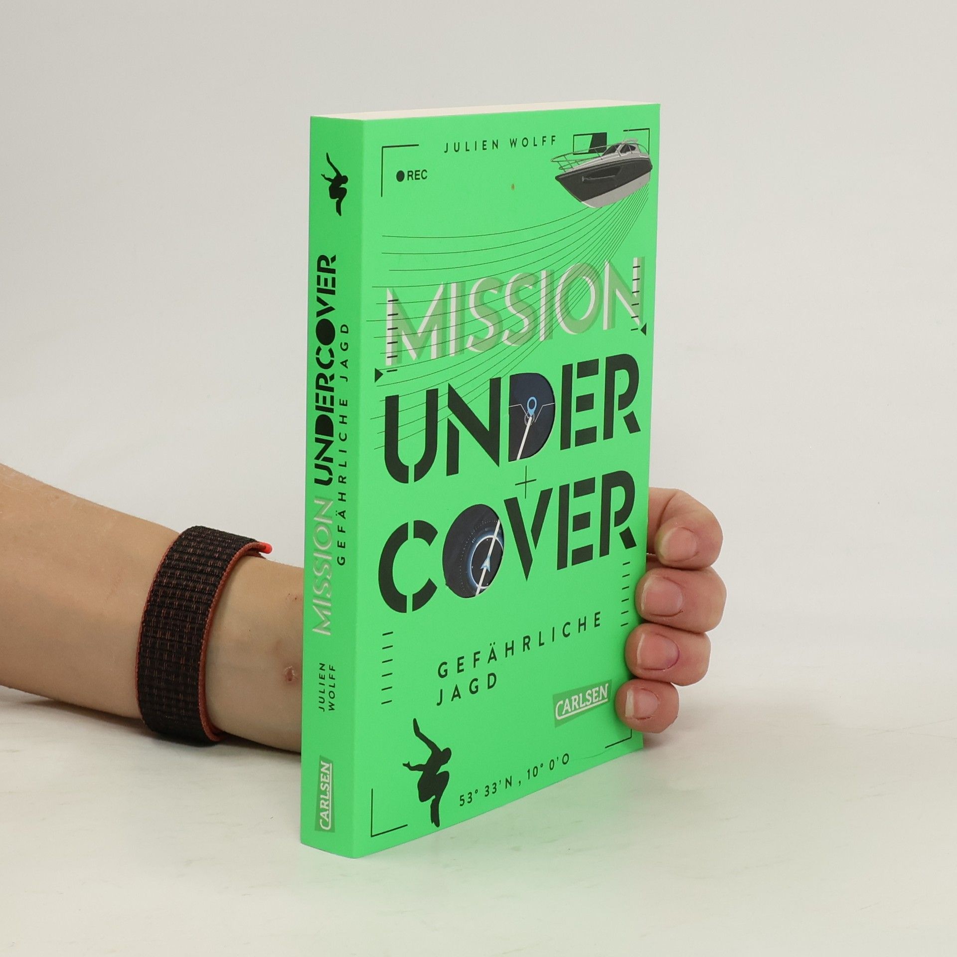 Julien Wolff Mission Undercover 2: Gefährliche Jagd