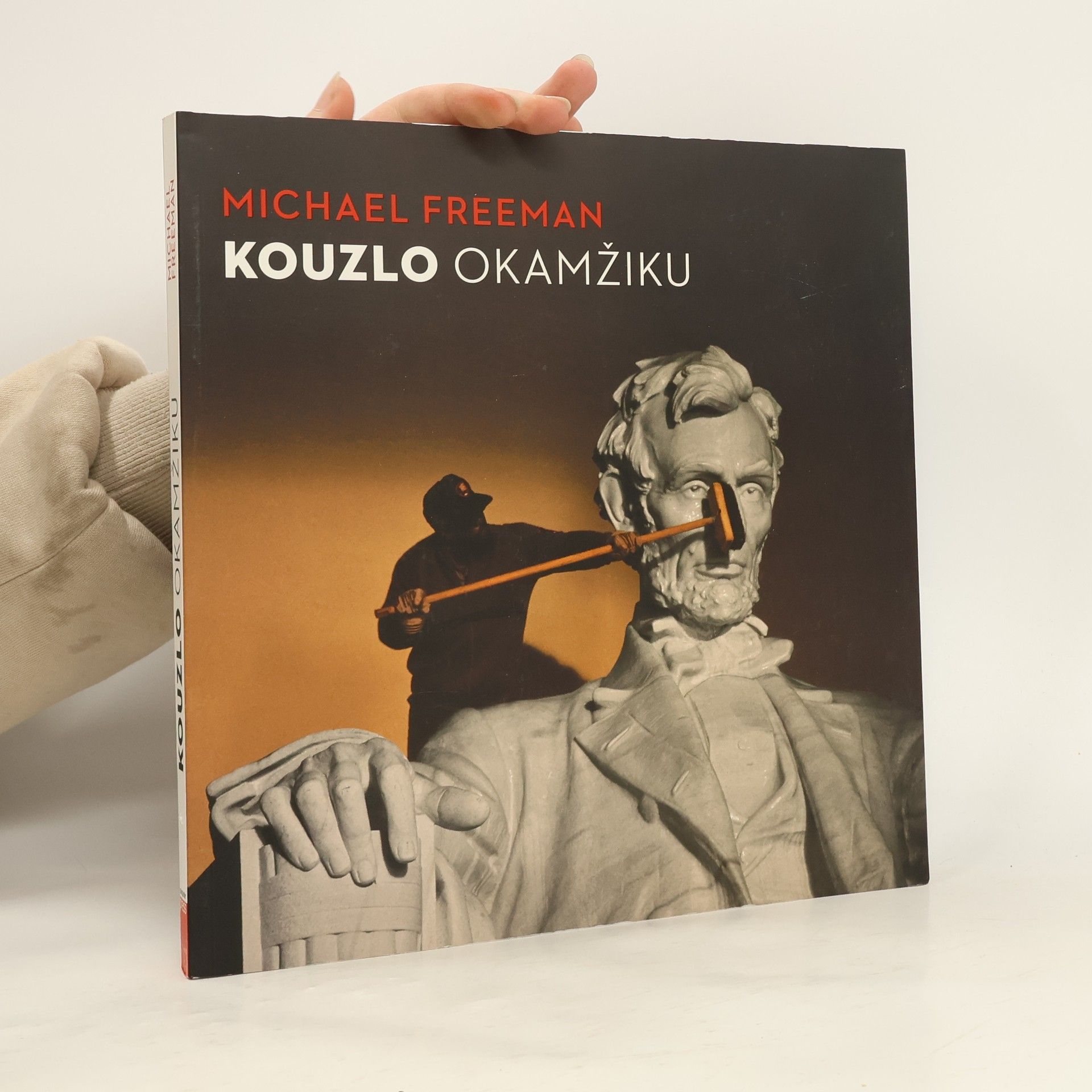 Michael Freeman Kouzlo okamžiku