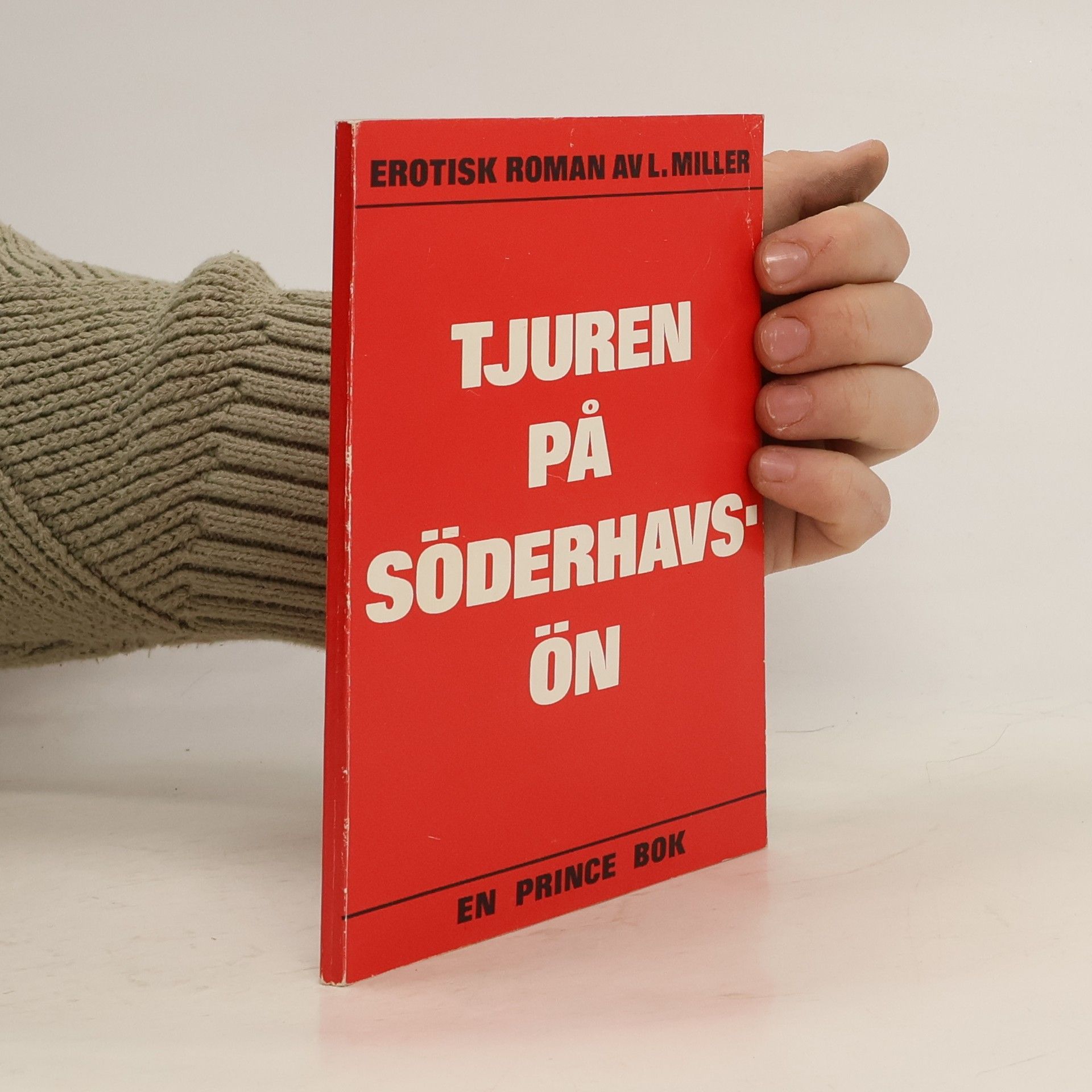 L. Miller Tjuren på Söderhavsön